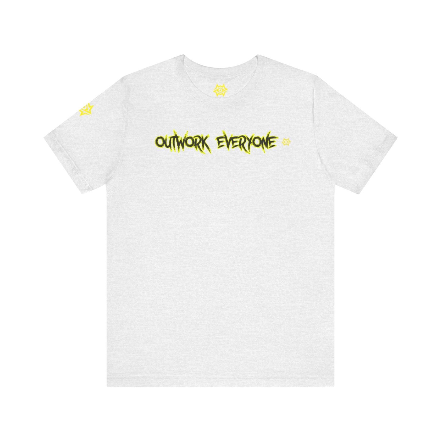 T-Shirt - Outwork Everyone