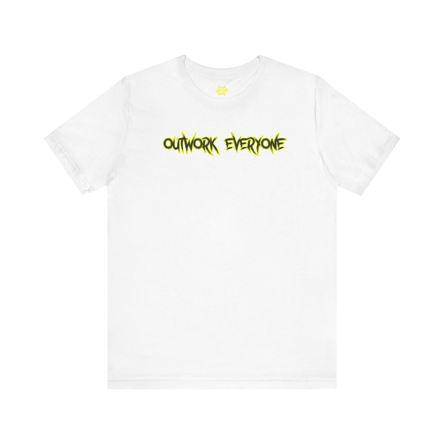 T-Shirt - Outwork Everone