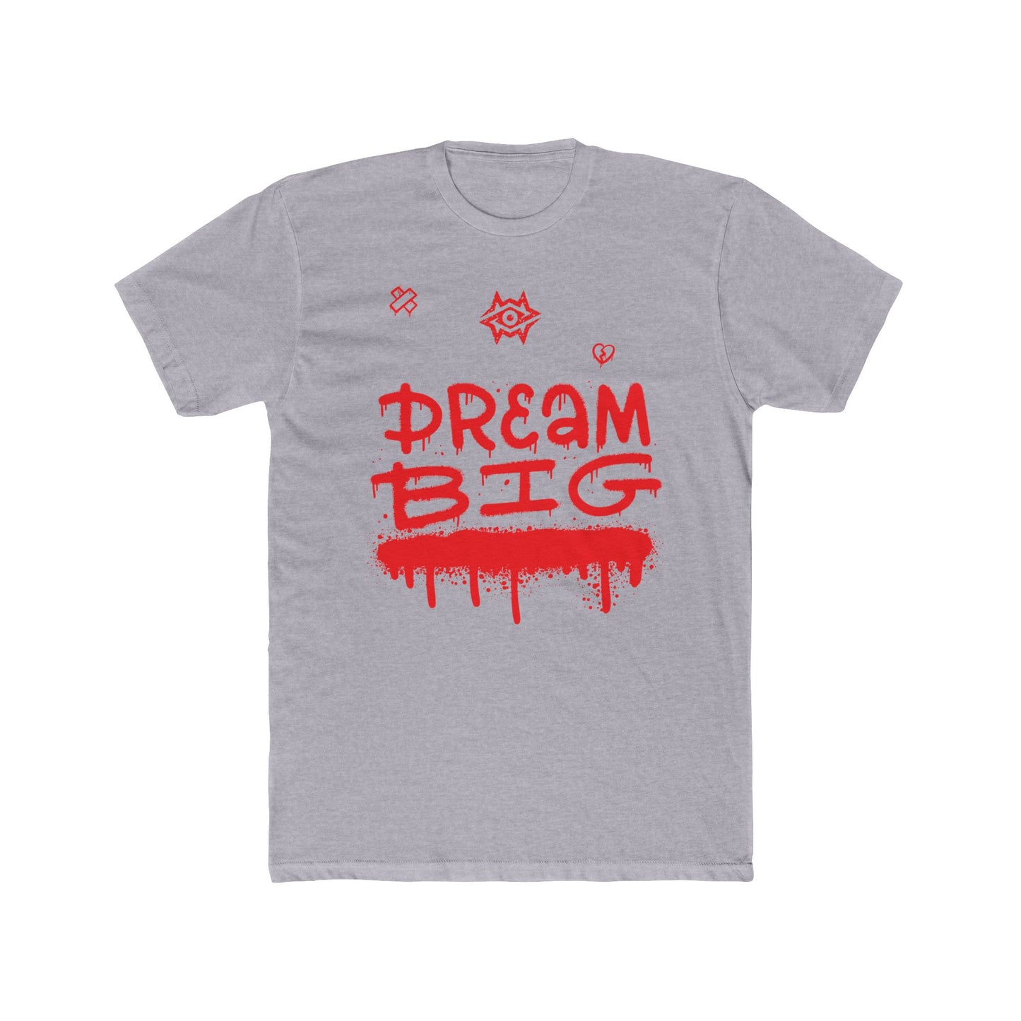 T-Shirt / Dream Big