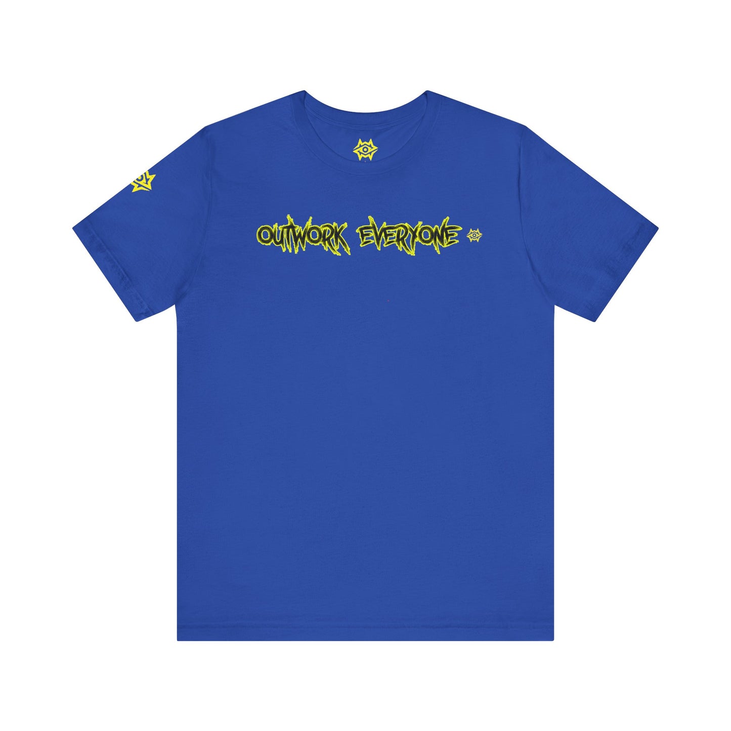 T-Shirt - Outwork Everyone