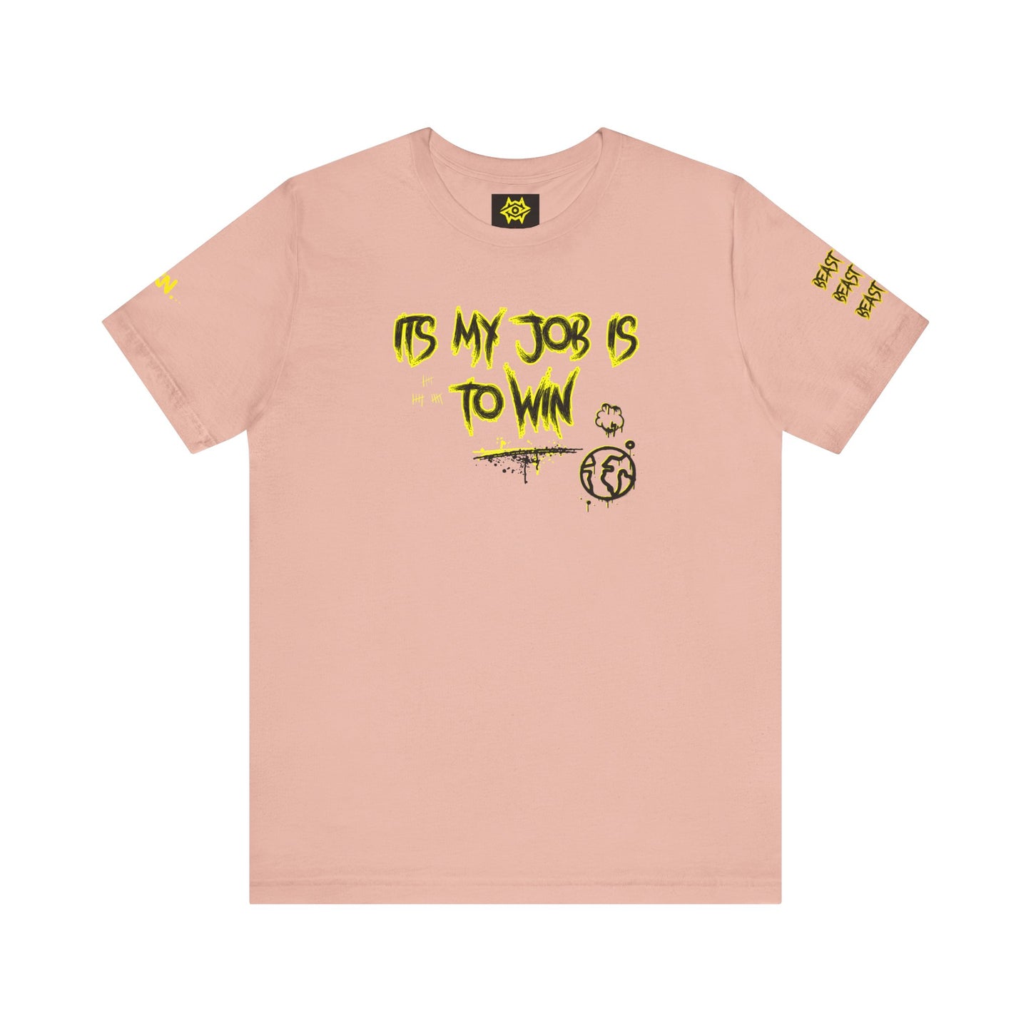 T-Shirt - ITS MY JOB TO WIN