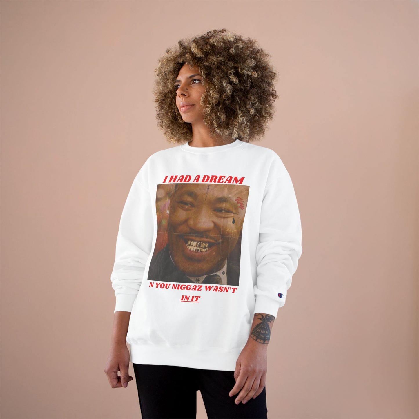 Champion Sweatshirt / Had A Dream