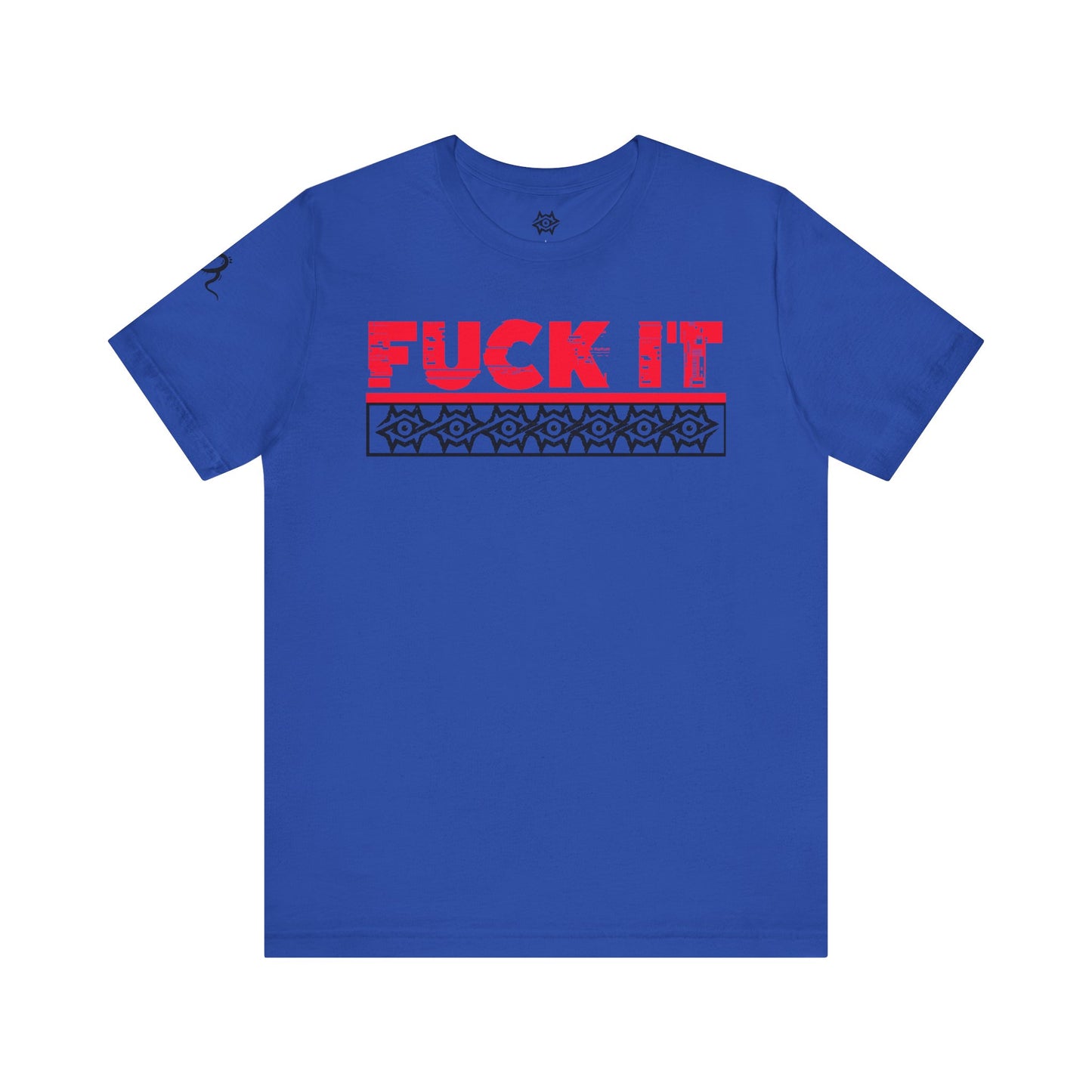 T-Shirt / F It