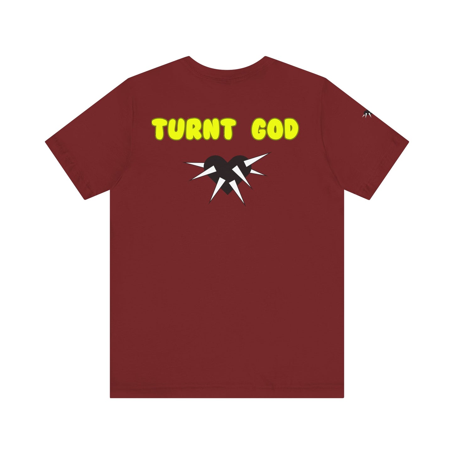 T-Shirt / Turnt God