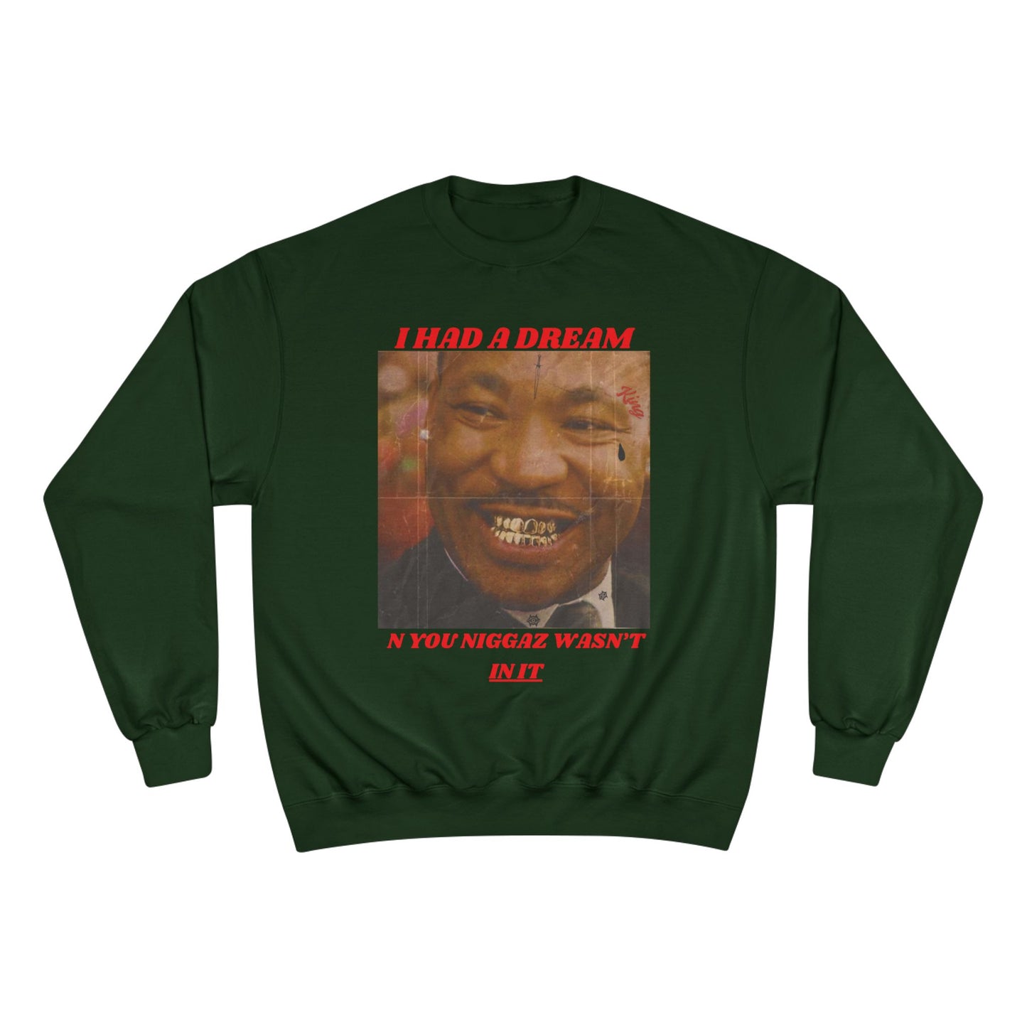 Champion Sweatshirt / Had A Dream