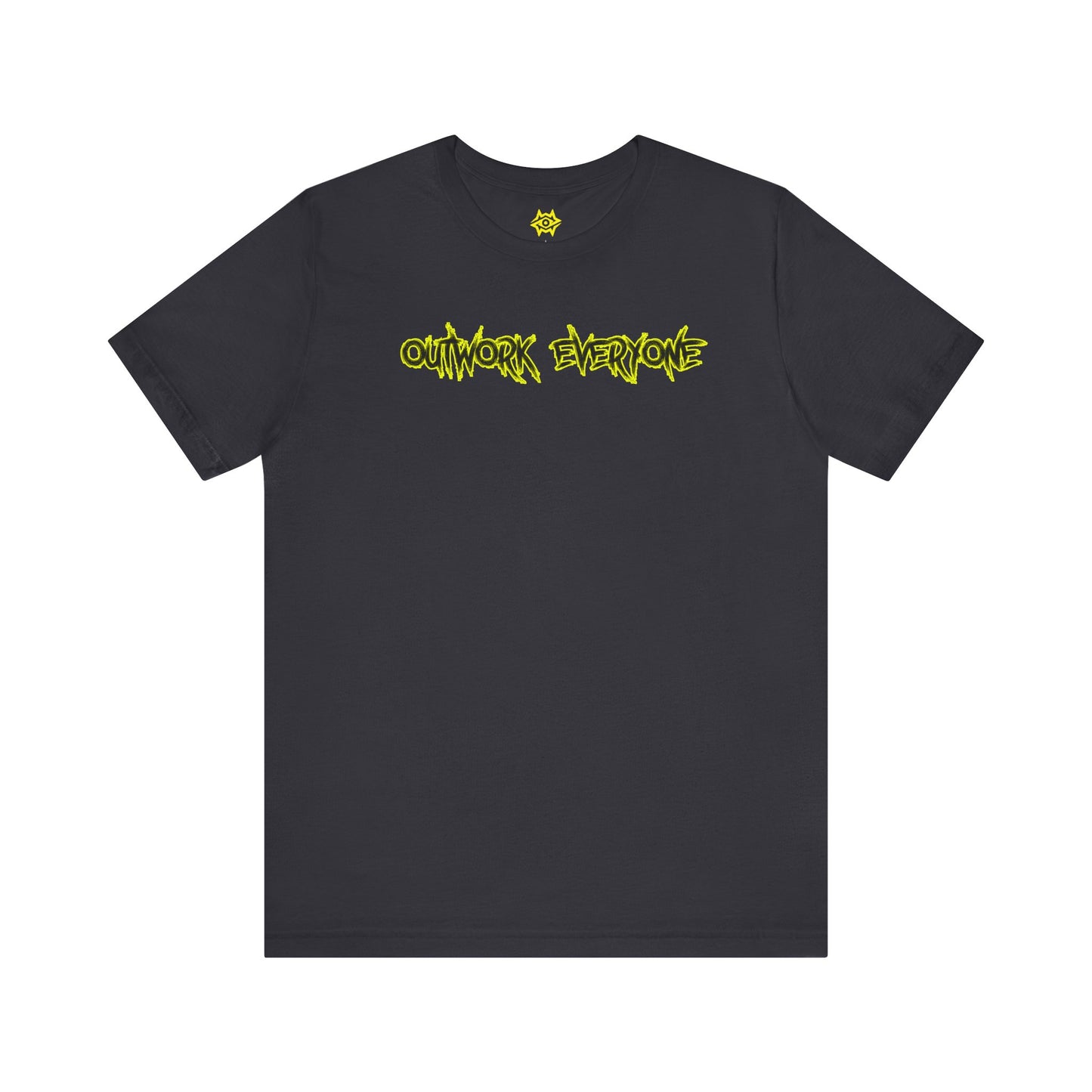 T-Shirt - Outwork Everone