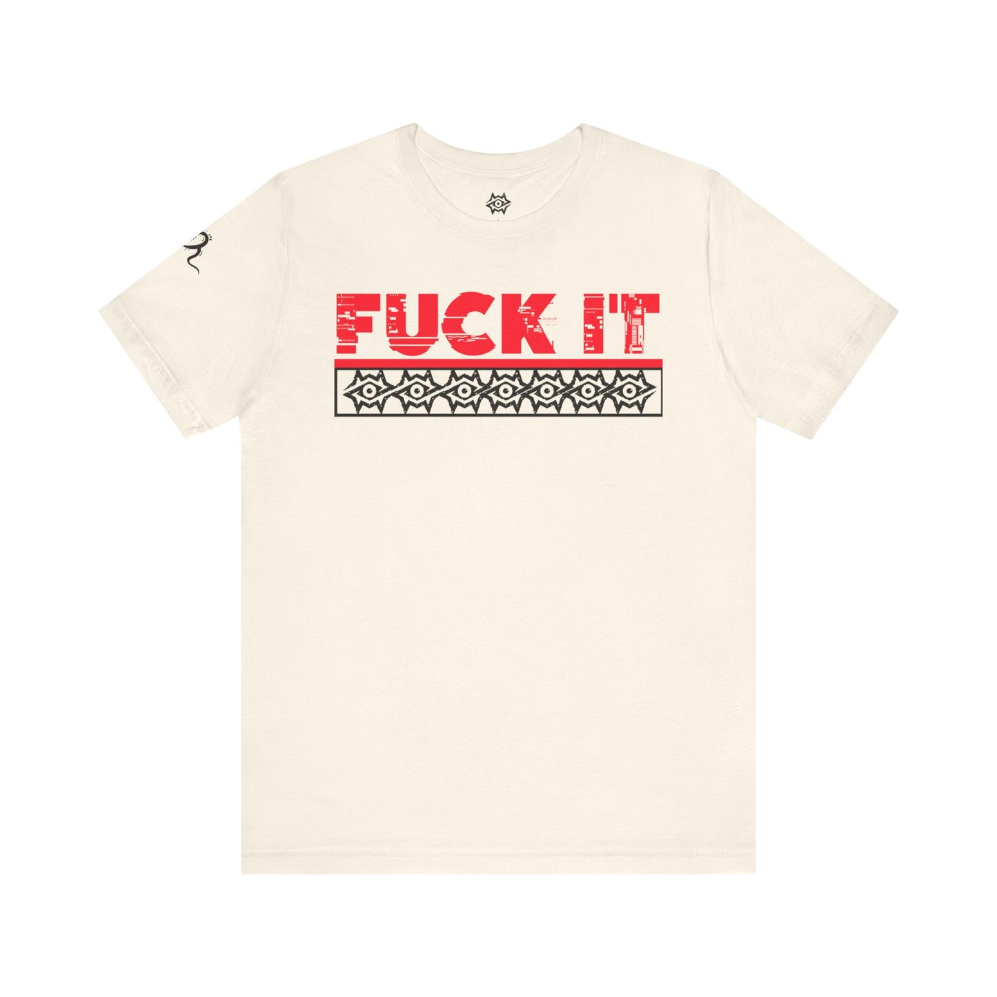 T-Shirt / F It