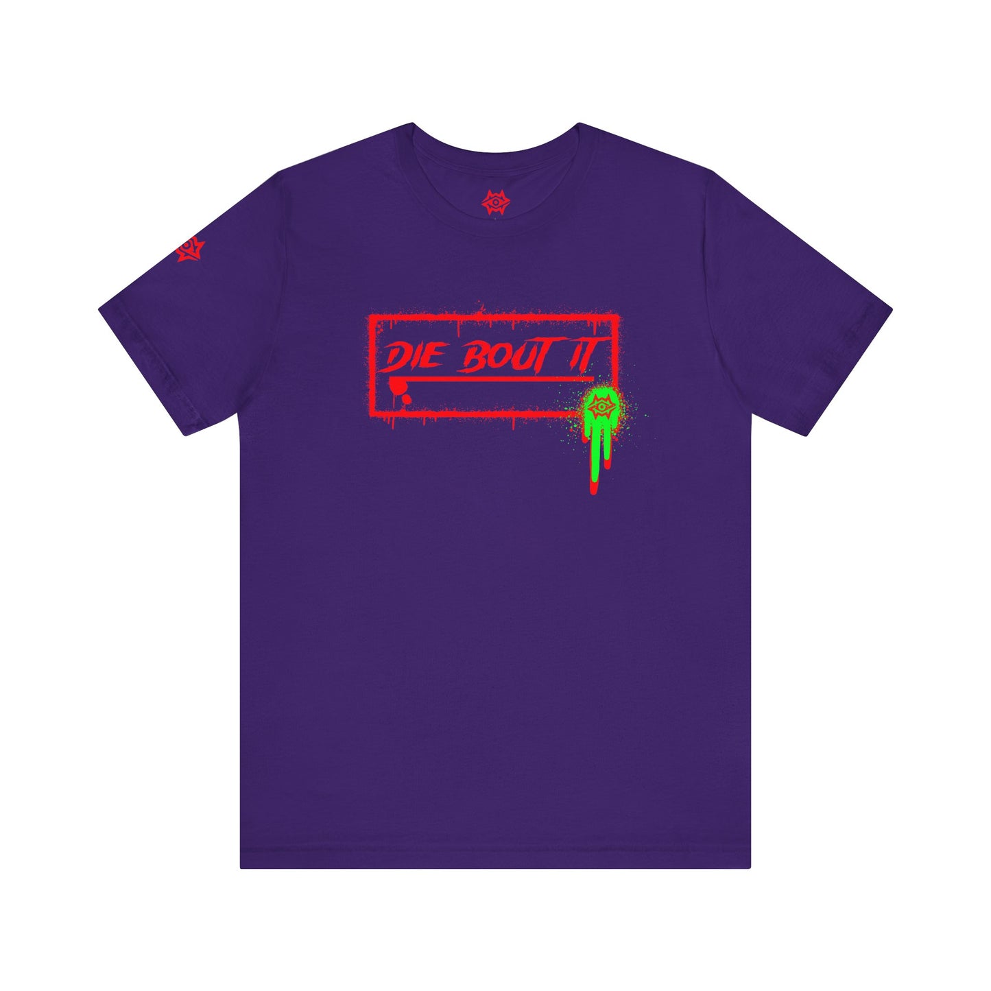 T-Shirt / Die Bout It