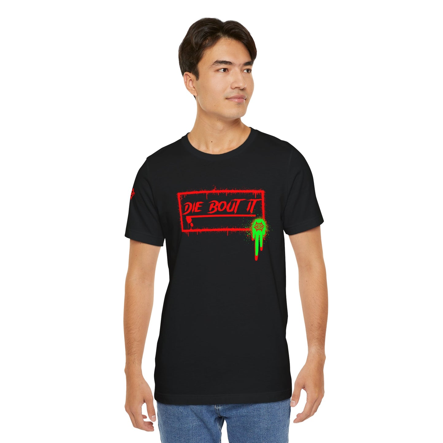 T-Shirt / Die Bout It