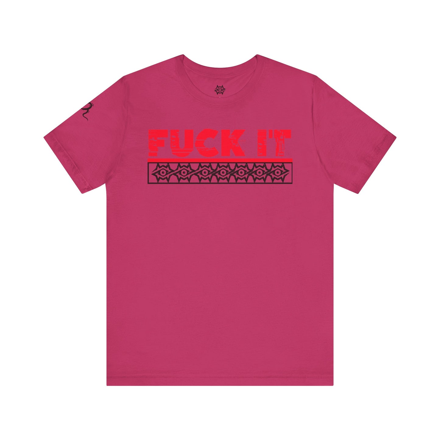 T-Shirt / F It