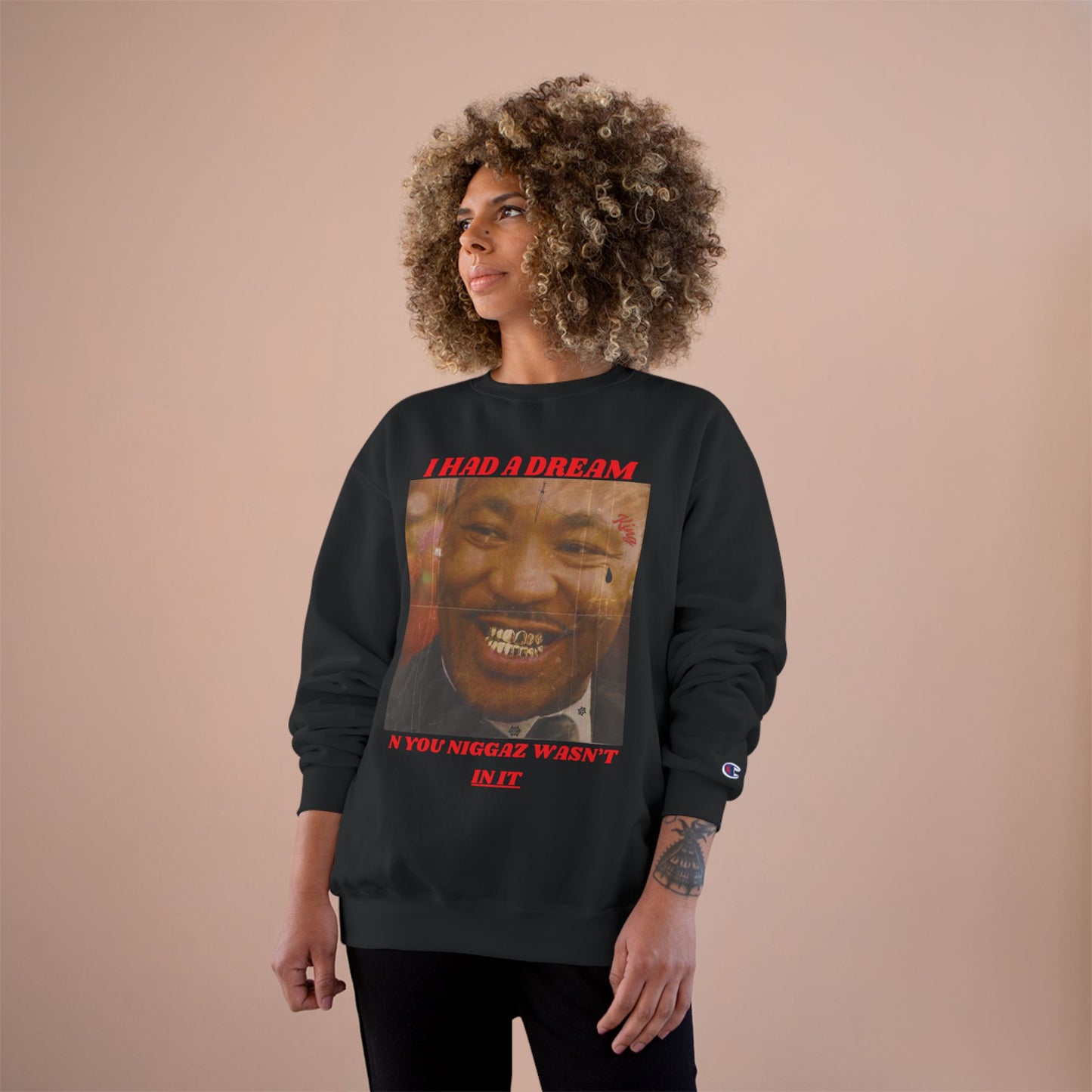 Champion Sweatshirt / Had A Dream