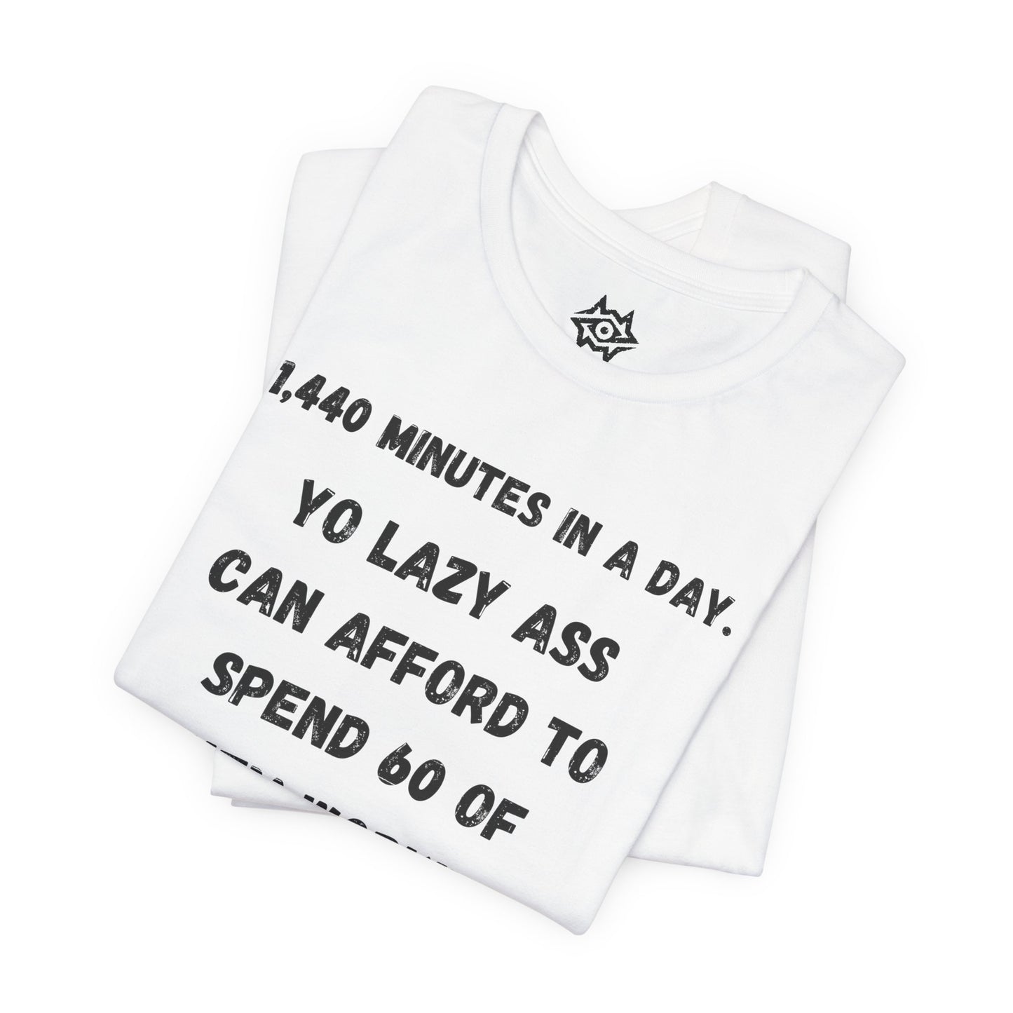 T-Shirt / 1440 Min