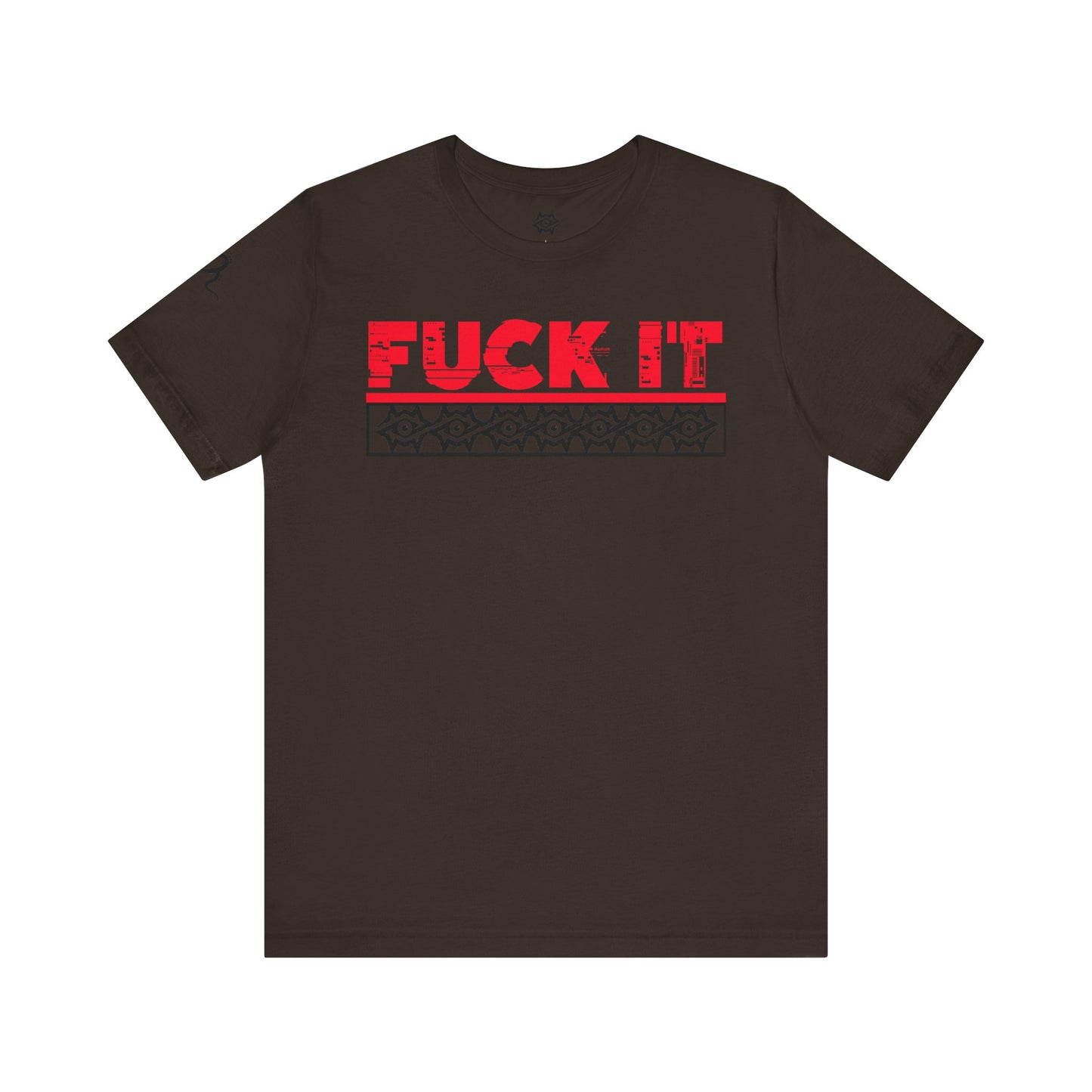 T-Shirt / F It