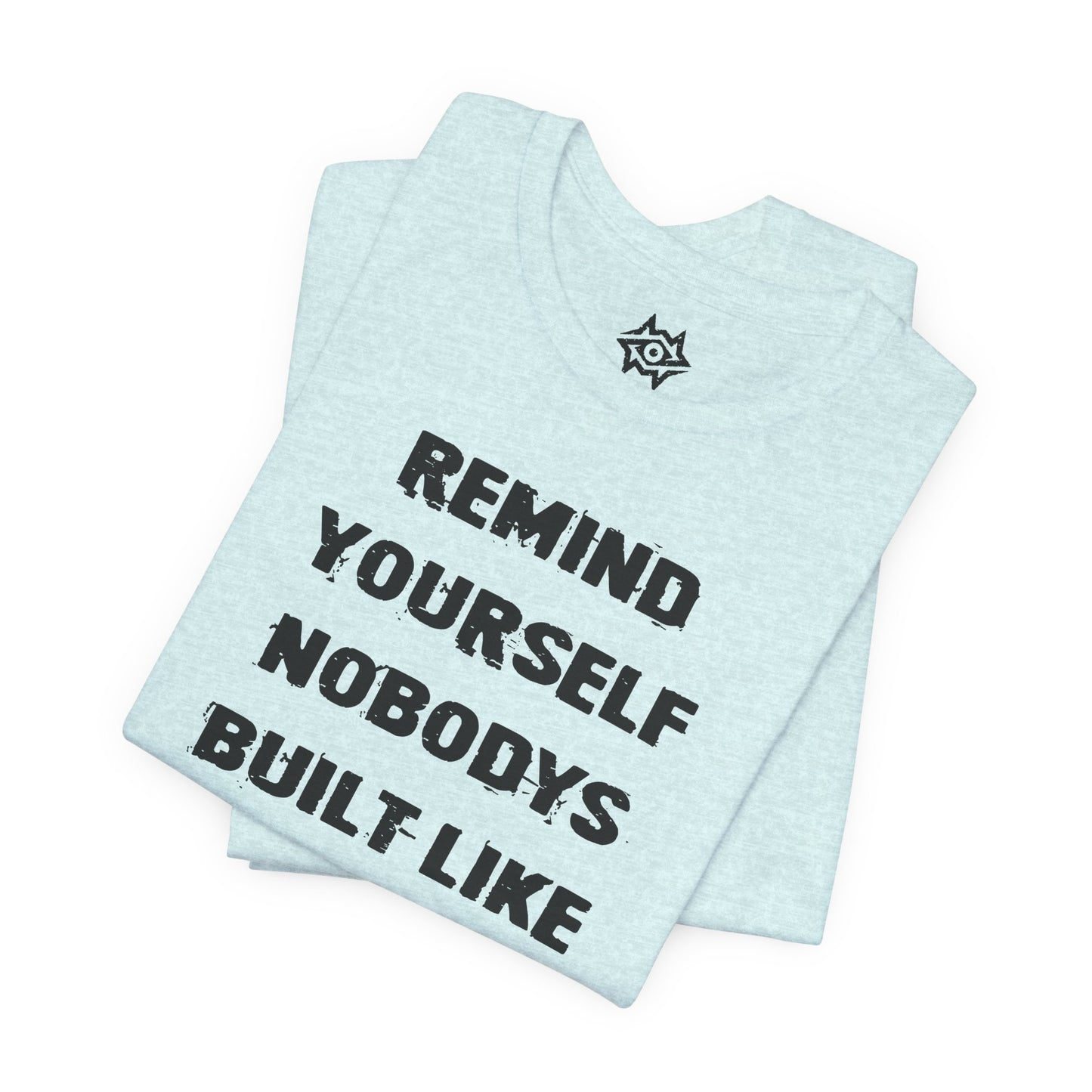 T-Shirt / Built