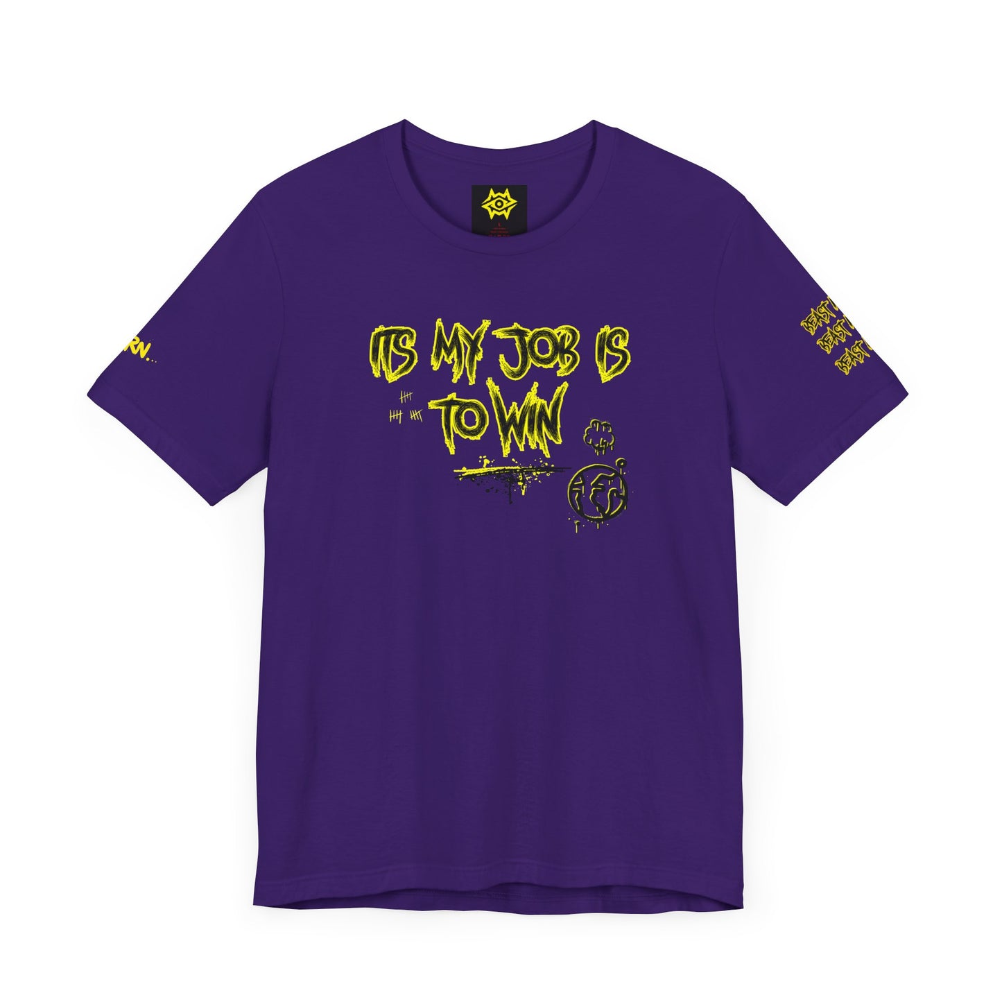 T-Shirt - ITS MY JOB TO WIN