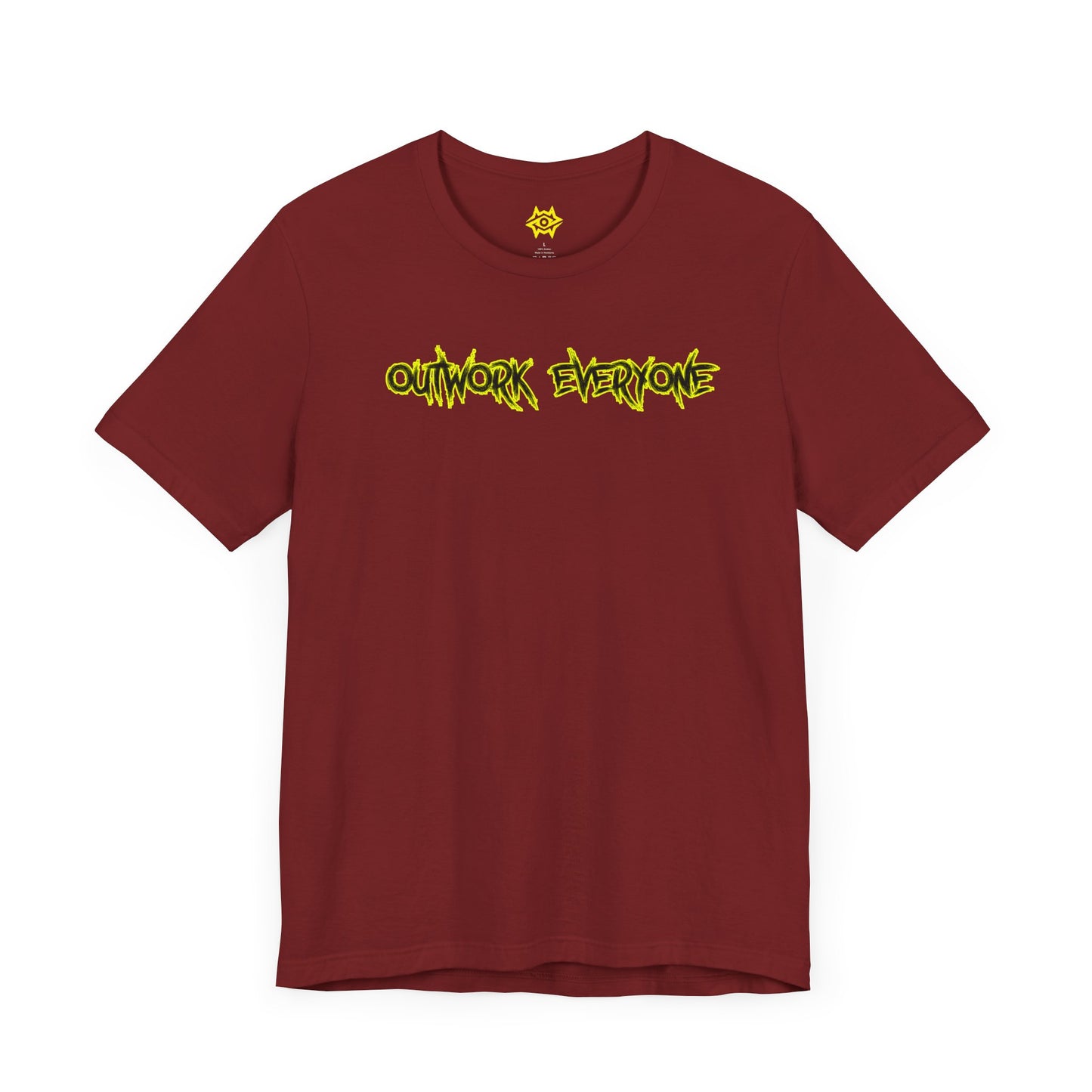 T-Shirt - Outwork Everone