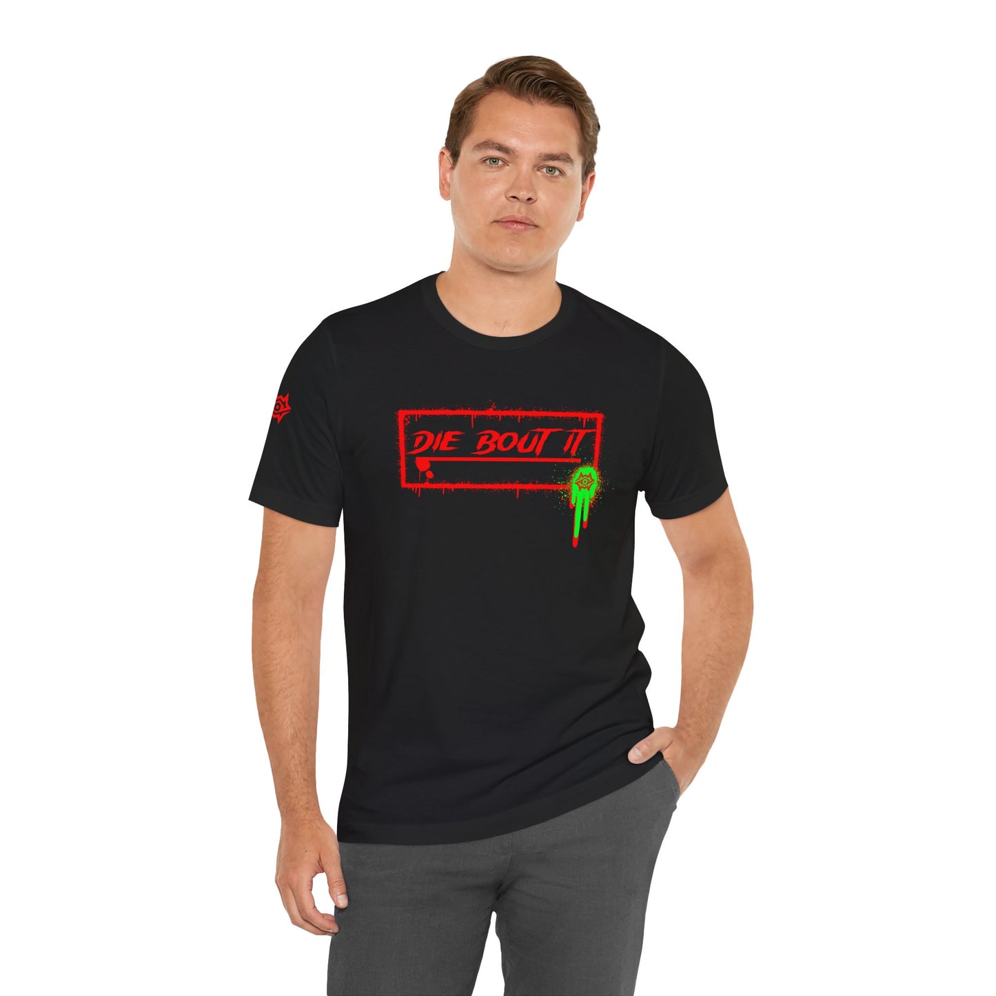 T-Shirt / Die Bout It