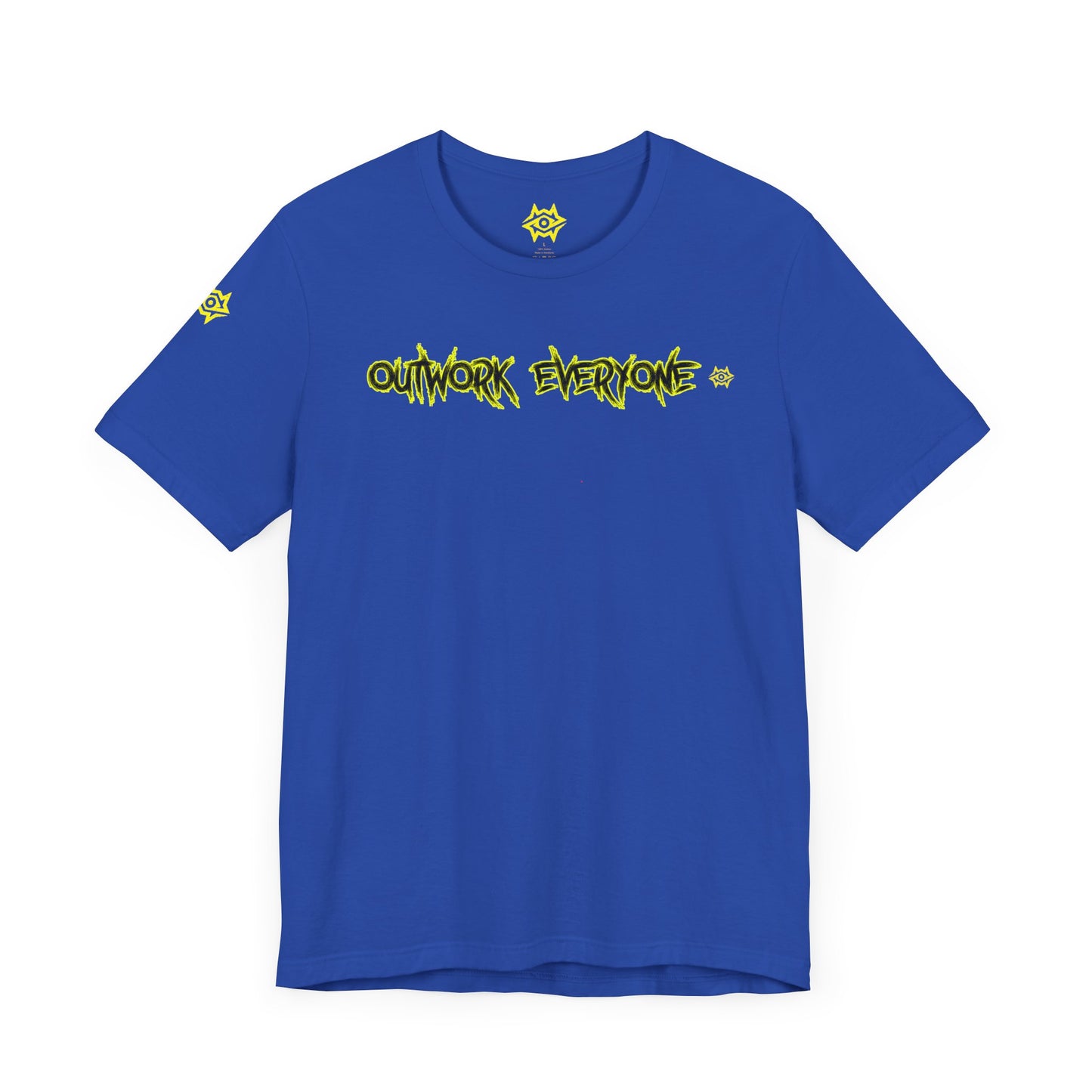 T-Shirt - Outwork Everyone