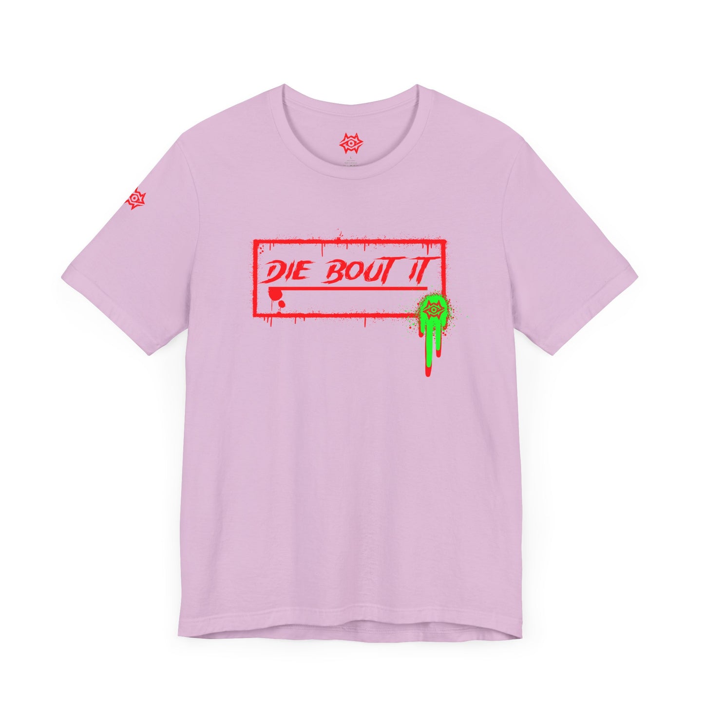 T-Shirt / Die Bout It