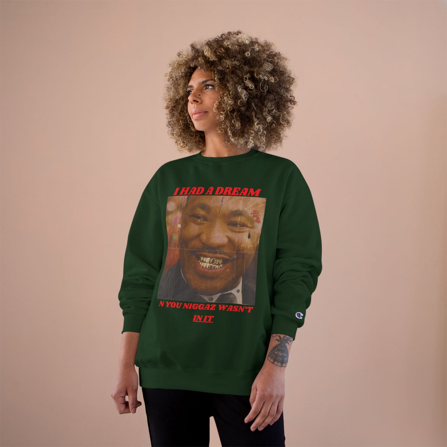 Champion Sweatshirt / Had A Dream