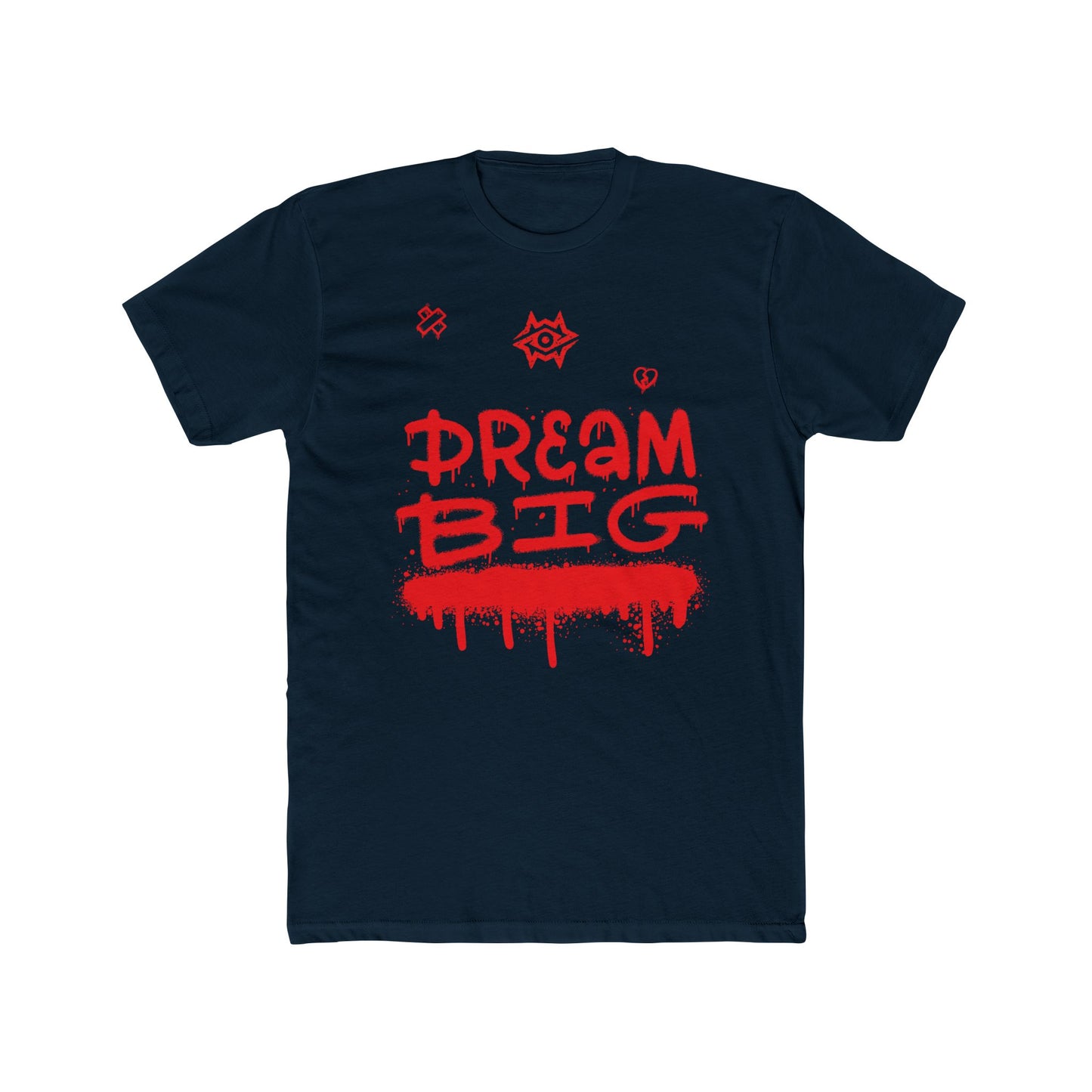 T-Shirt / Dream Big