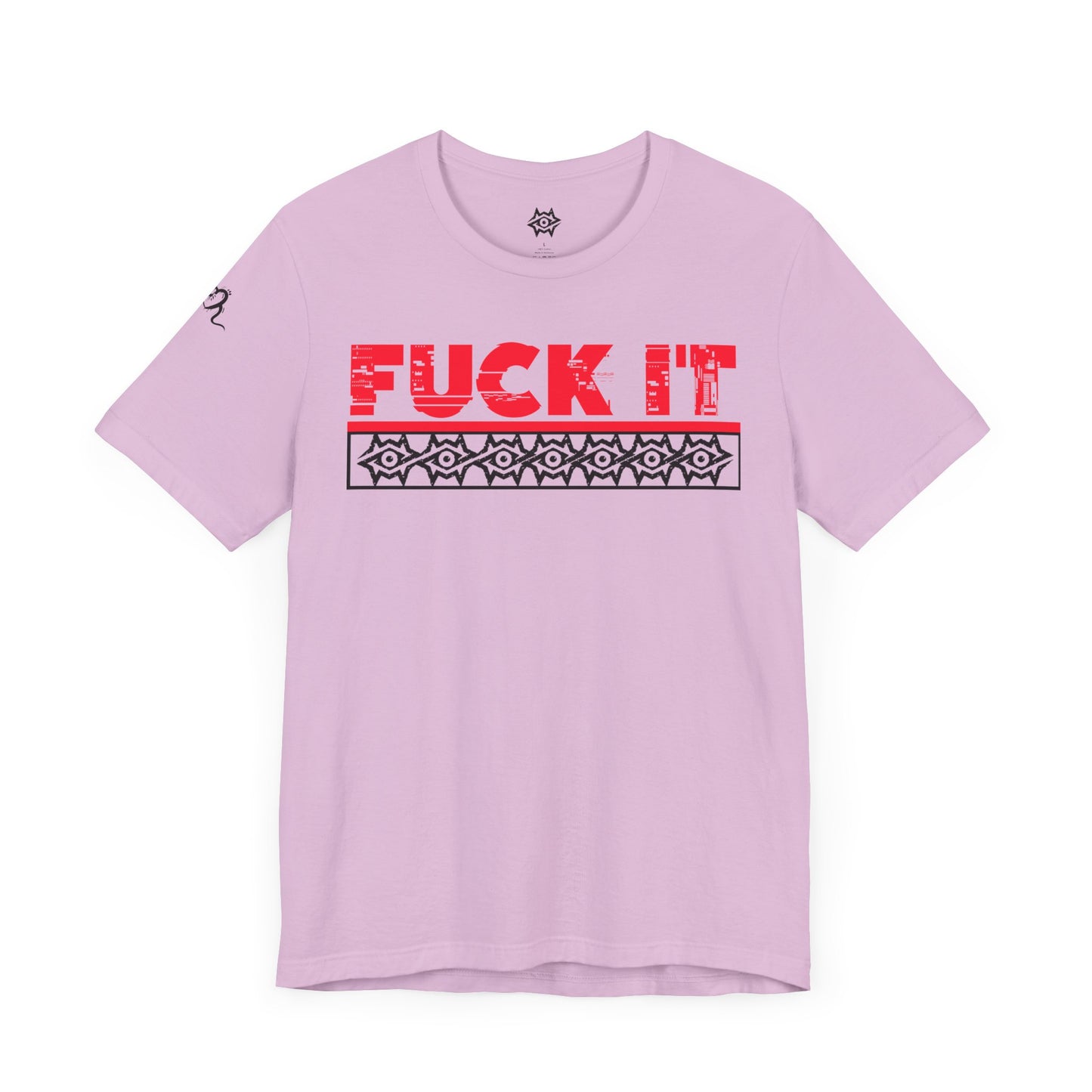 T-Shirt / F It