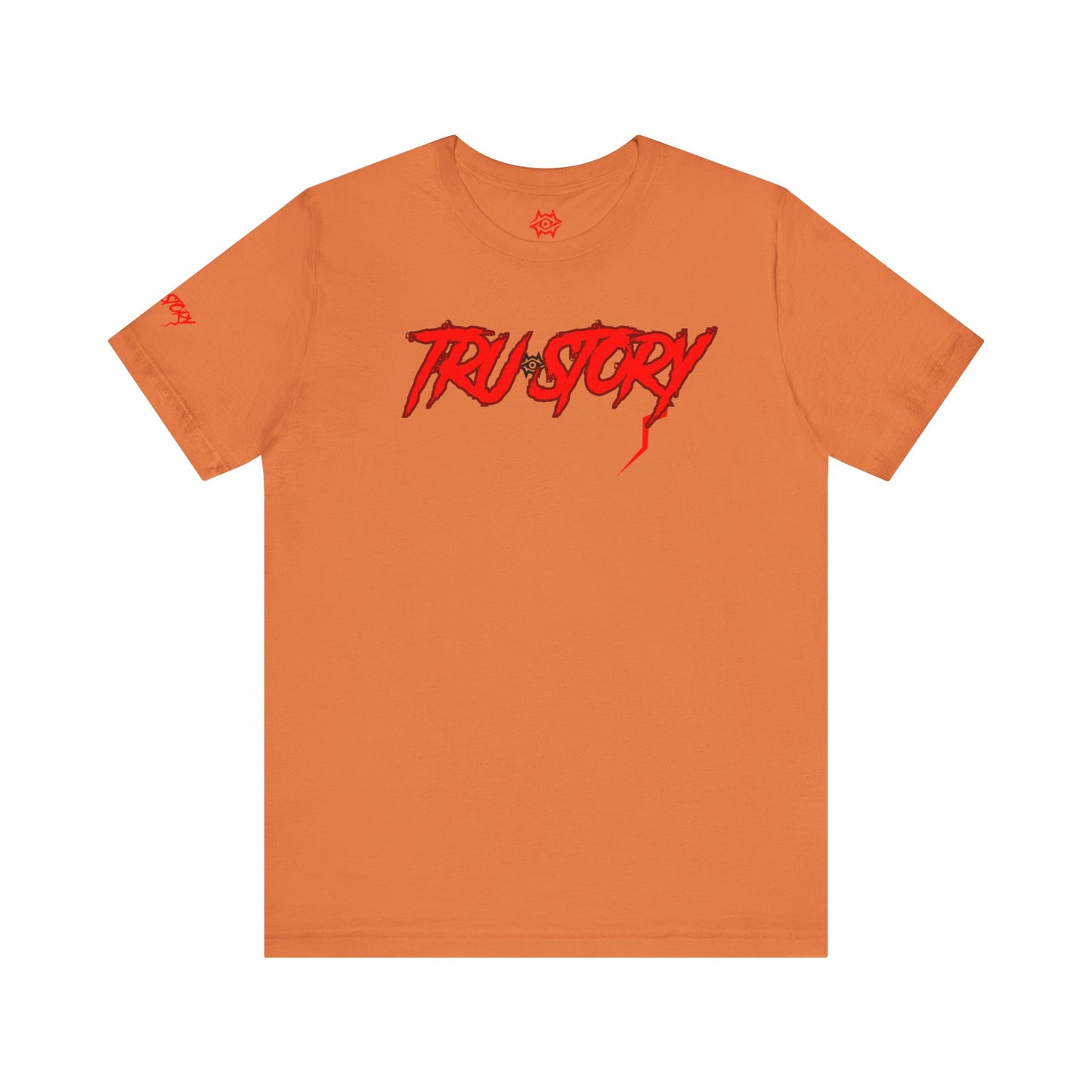 T-Shirt / Tru Story
