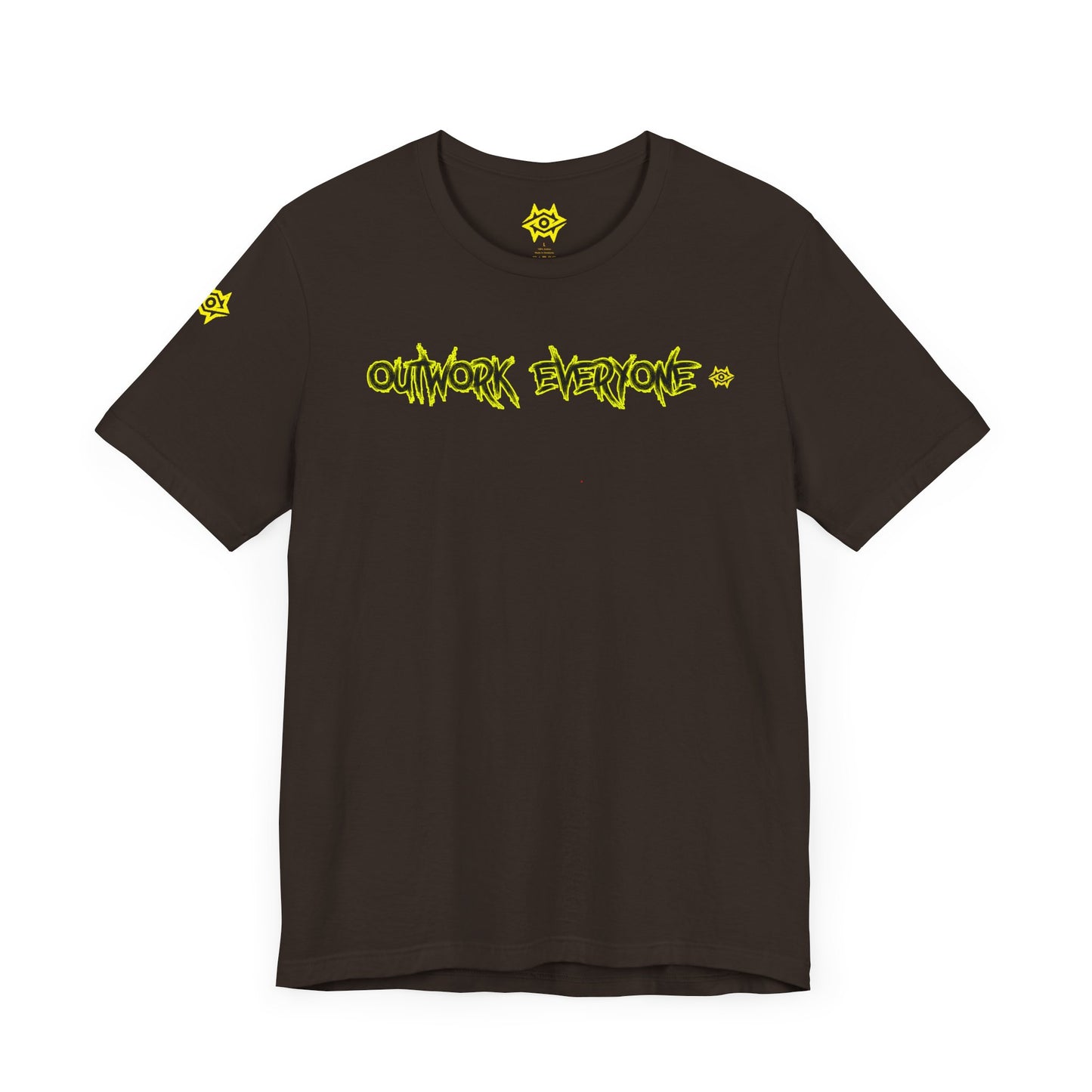 T-Shirt - Outwork Everyone