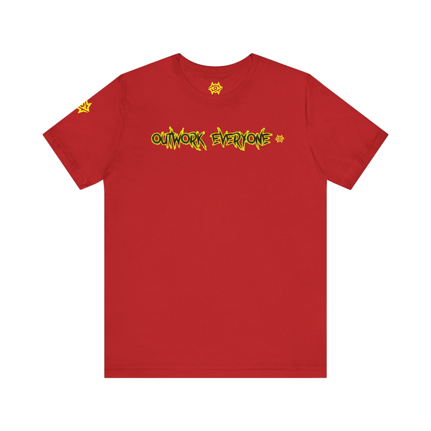 T-Shirt - Outwork Everyone