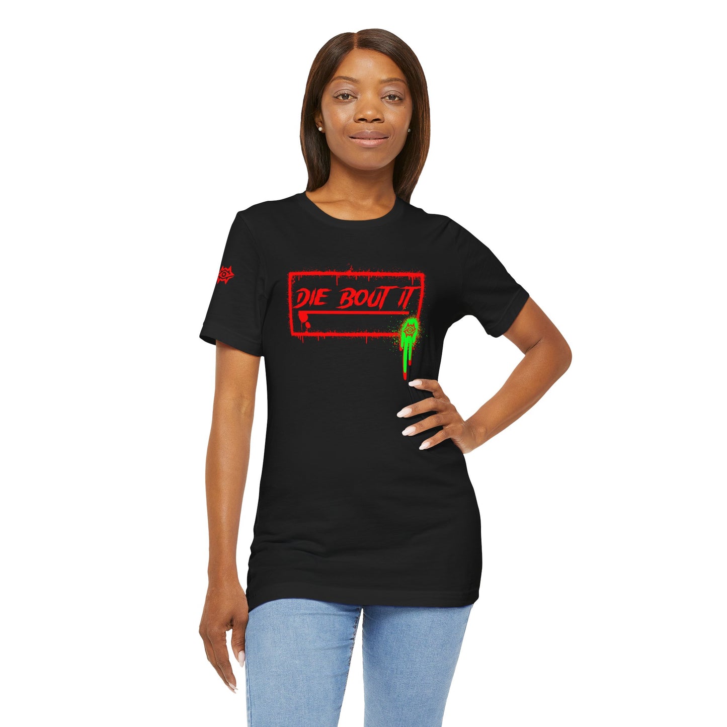 T-Shirt / Die Bout It