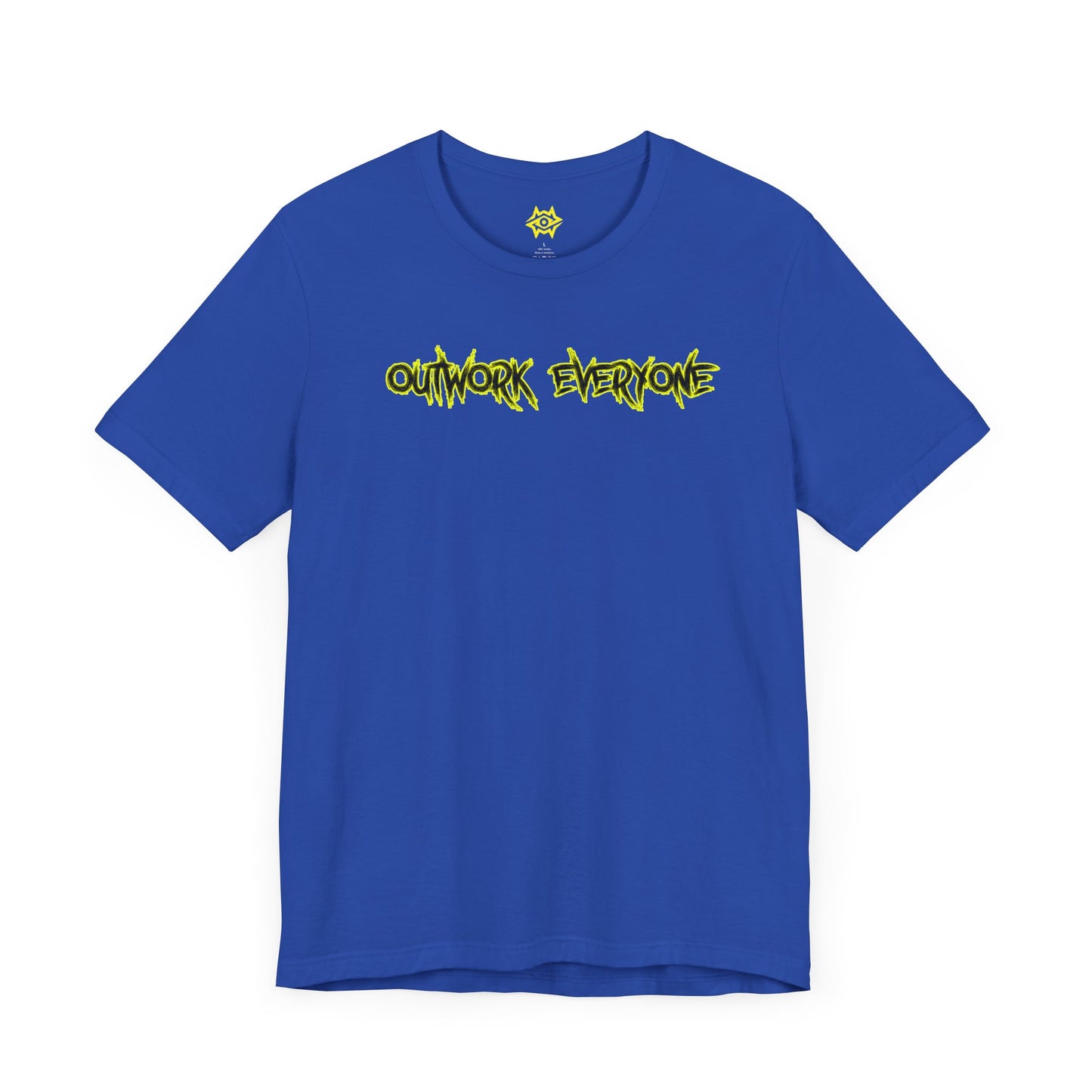 T-Shirt - Outwork Everone