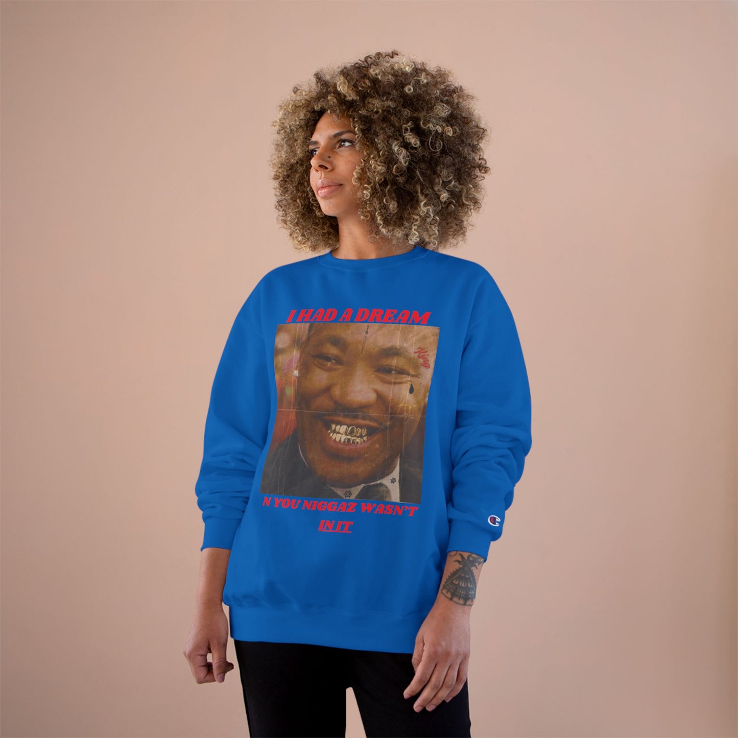 Champion Sweatshirt / Had A Dream