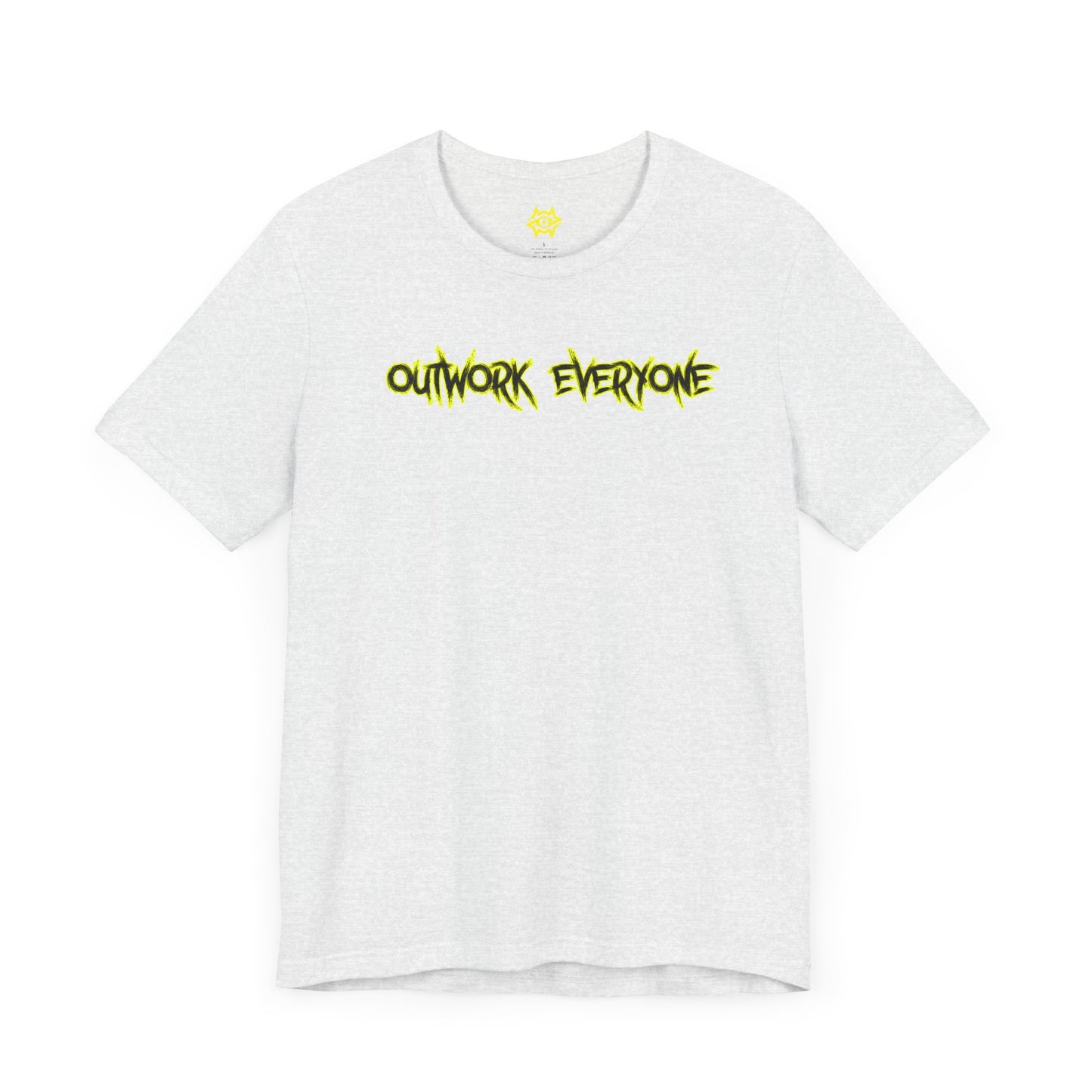 T-Shirt - Outwork Everone