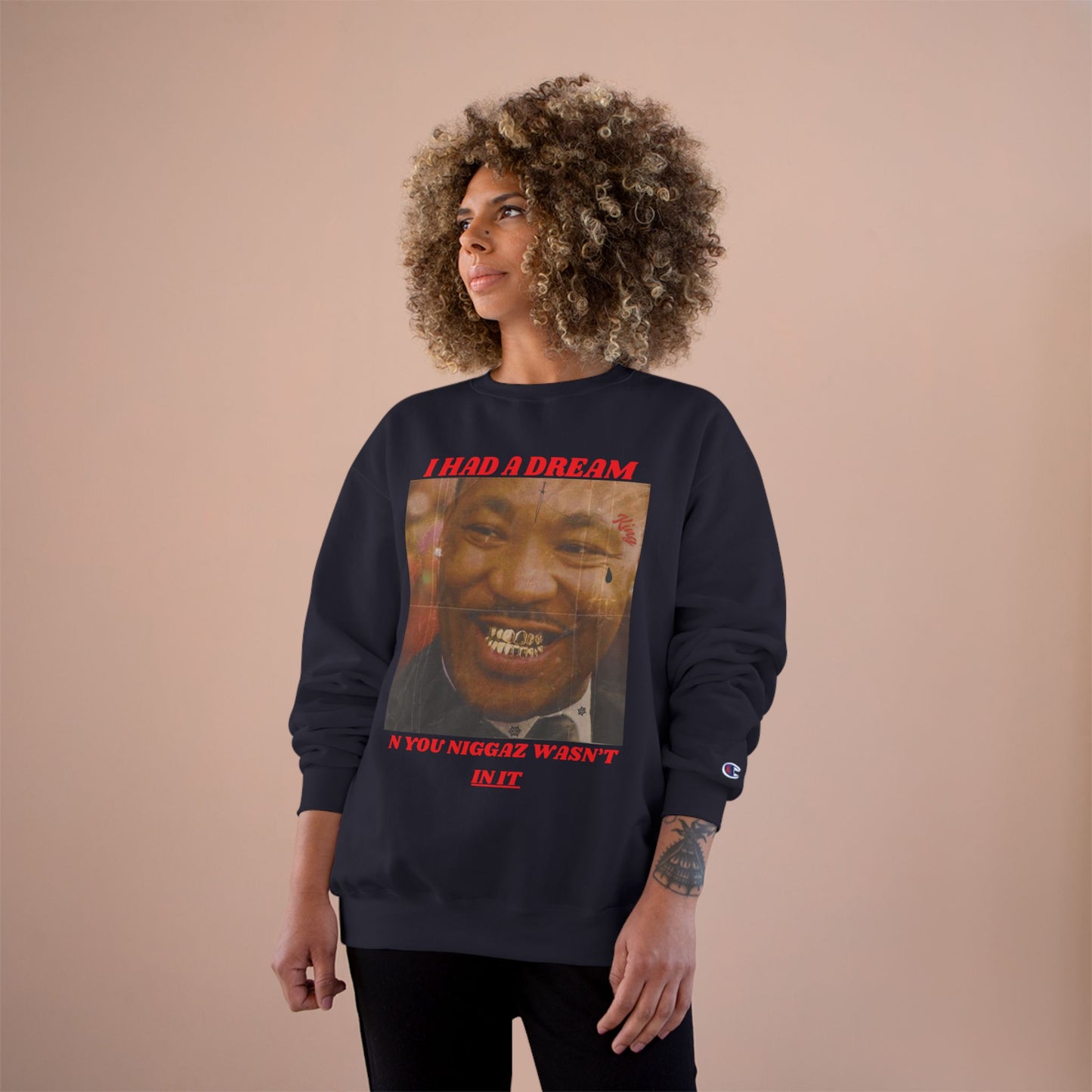 Champion Sweatshirt / Had A Dream