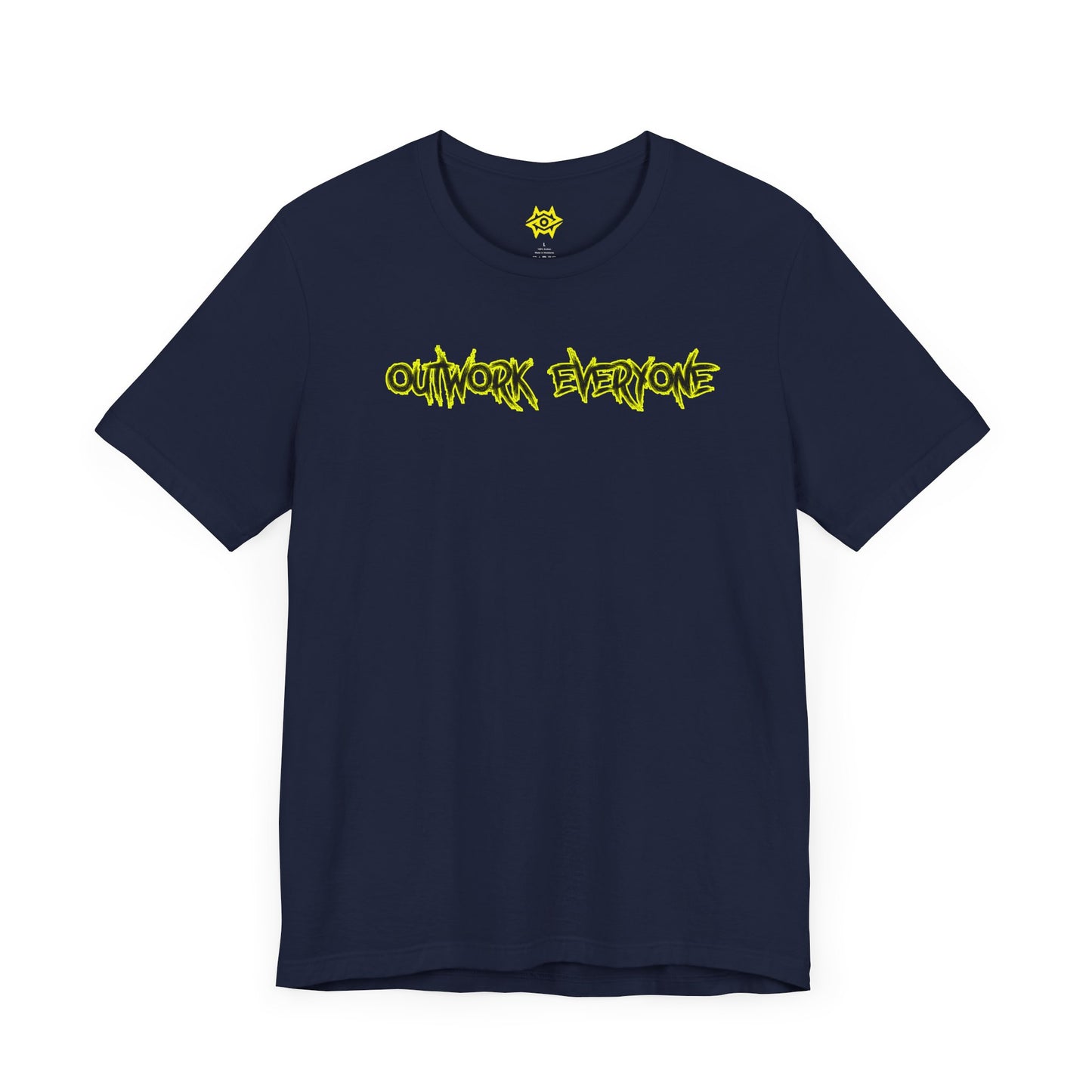 T-Shirt - Outwork Everone