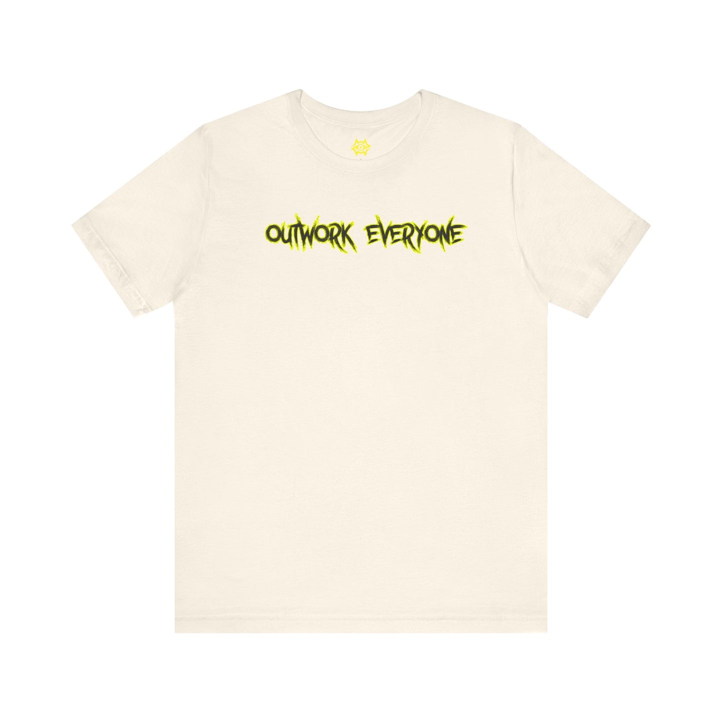 T-Shirt - Outwork Everone