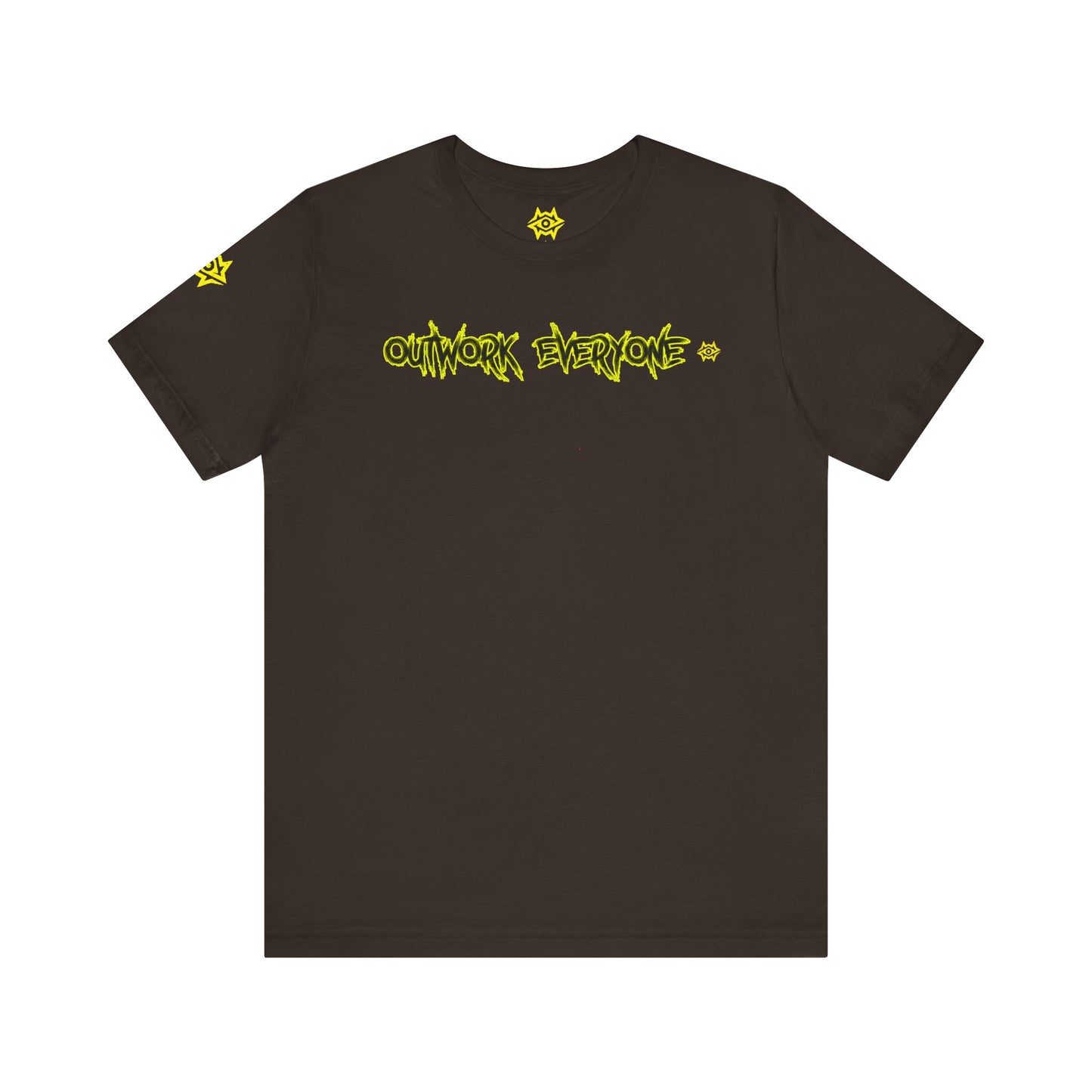 T-Shirt - Outwork Everyone