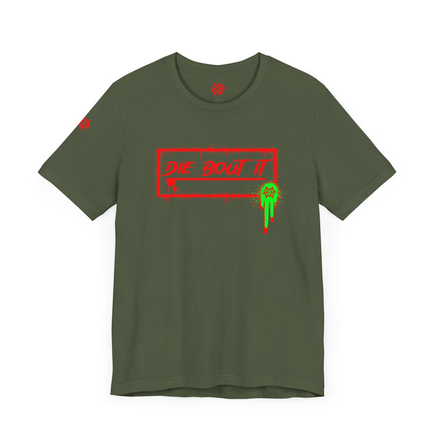 T-Shirt / Die Bout It