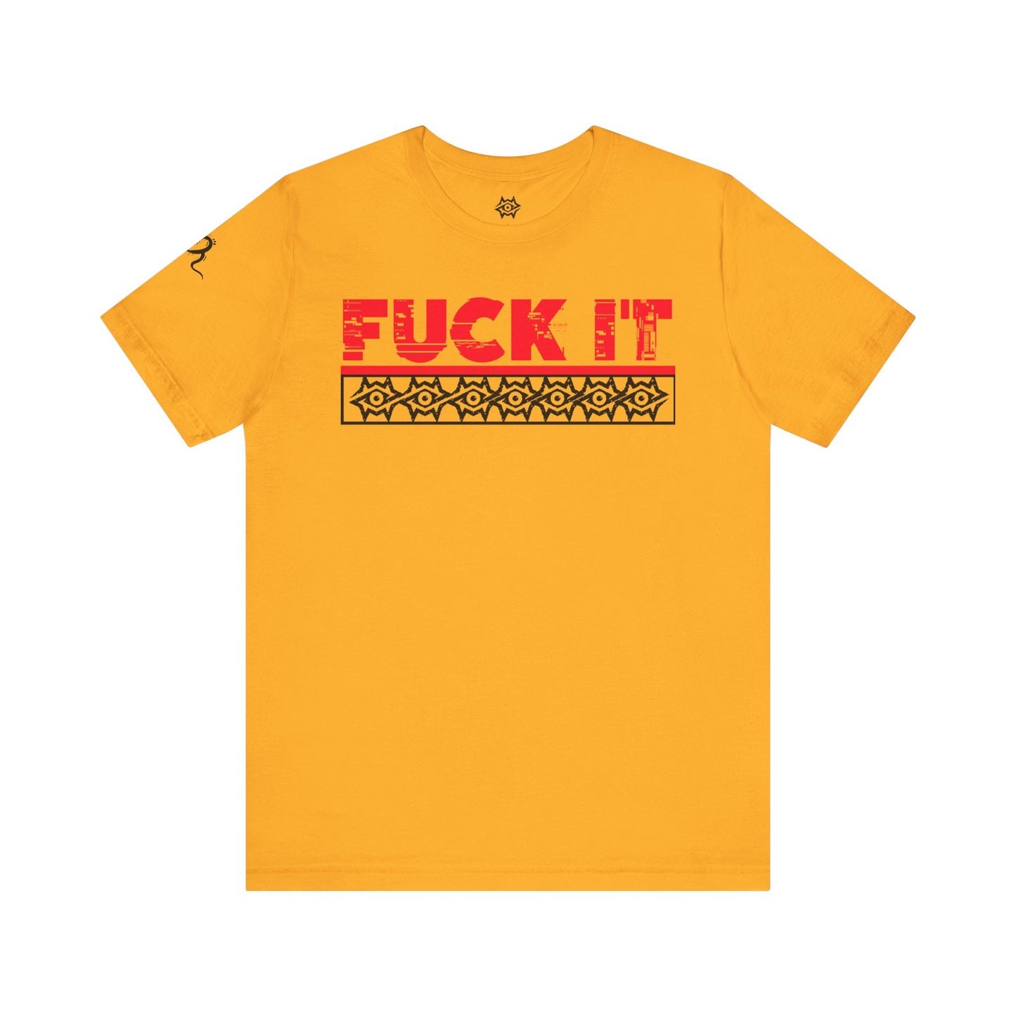 T-Shirt / F It