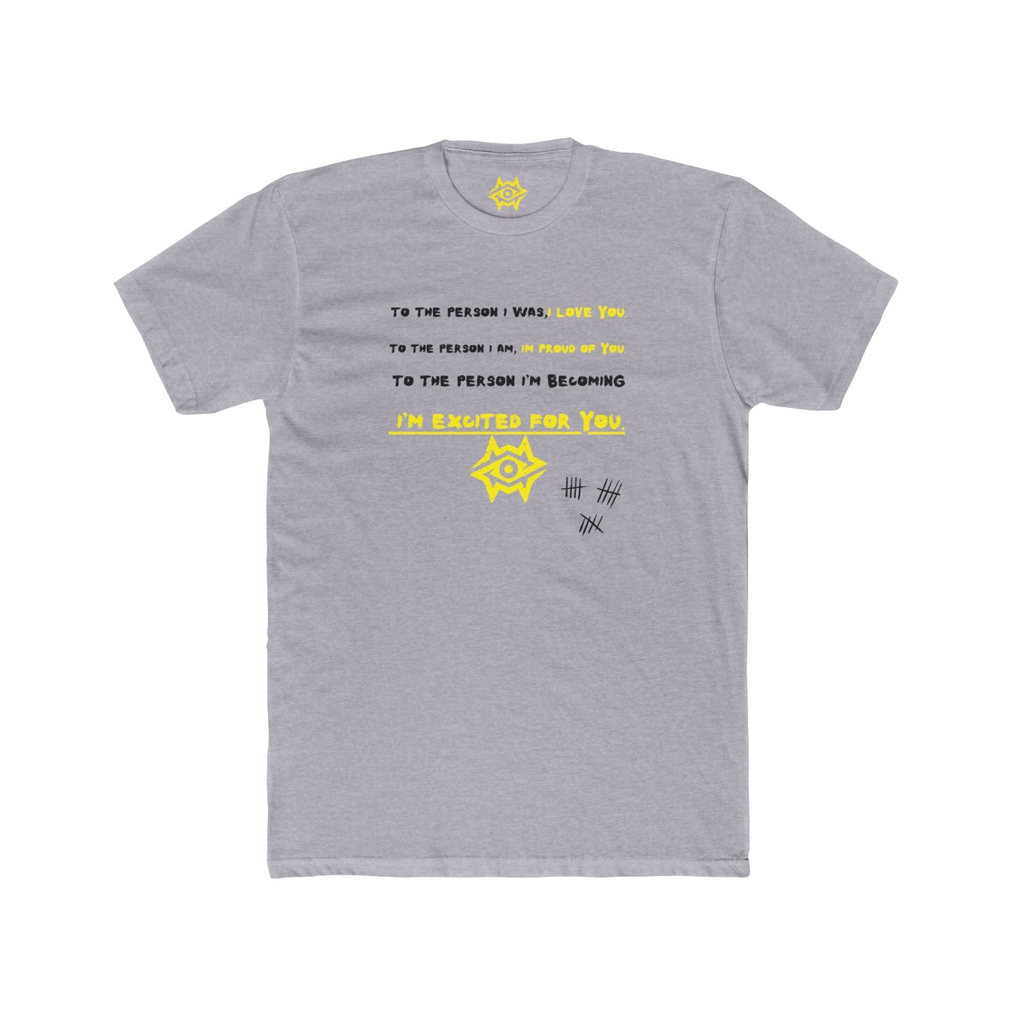 Crew Neck T-Shirt / Dear Me
