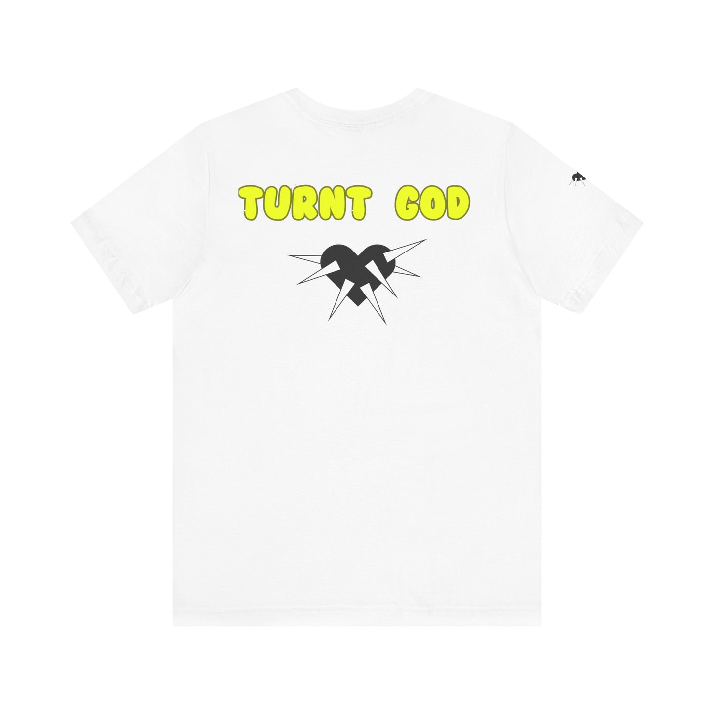 T-Shirt / Turnt God