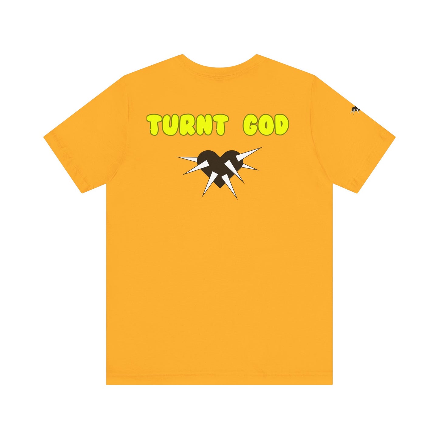 T-Shirt / Turnt God