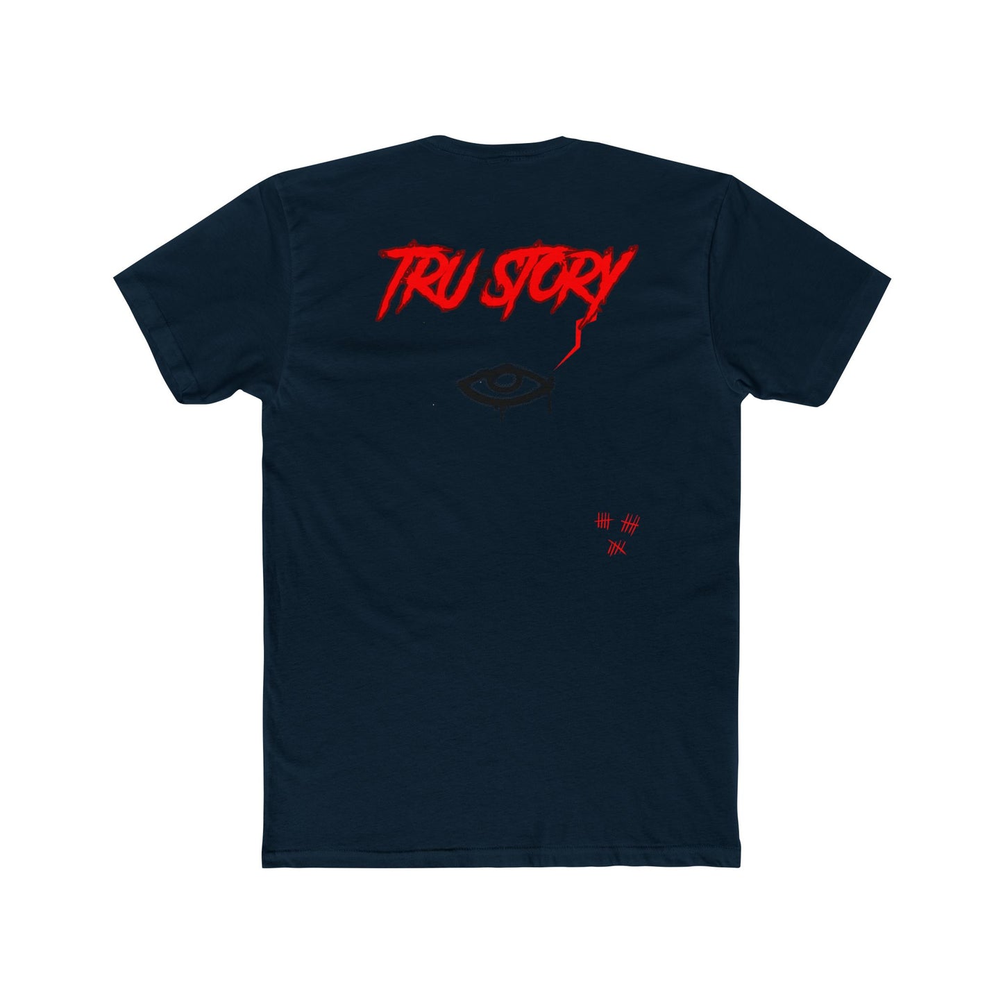 Crew Neck T-Shirt / Tru Story