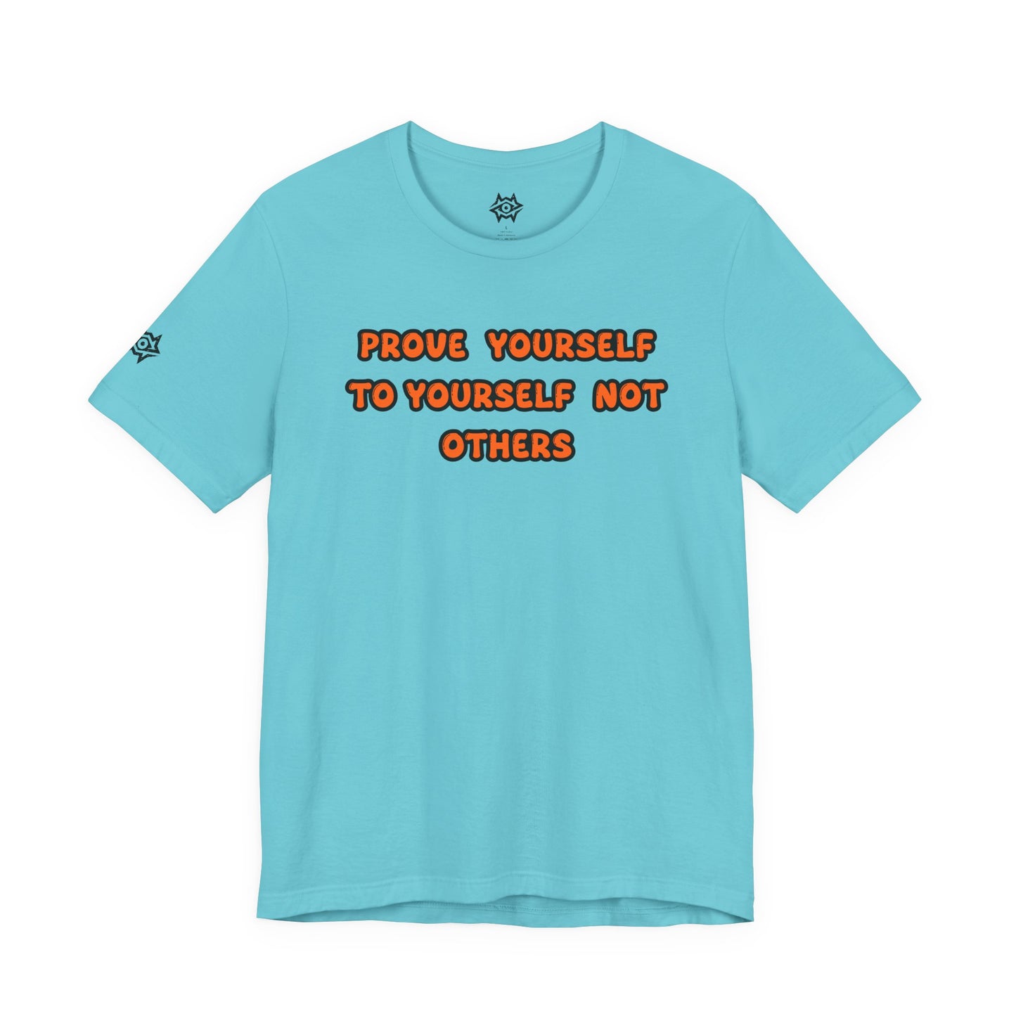T-Shirt / Prove