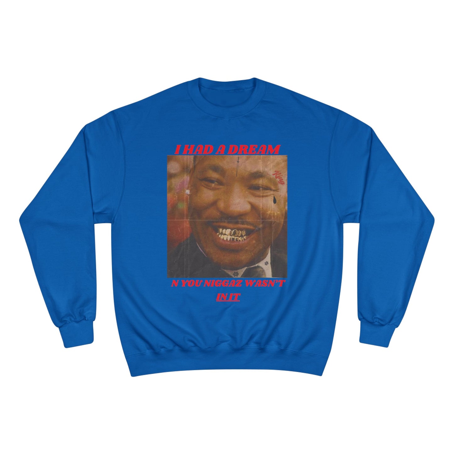 Champion Sweatshirt / Had A Dream