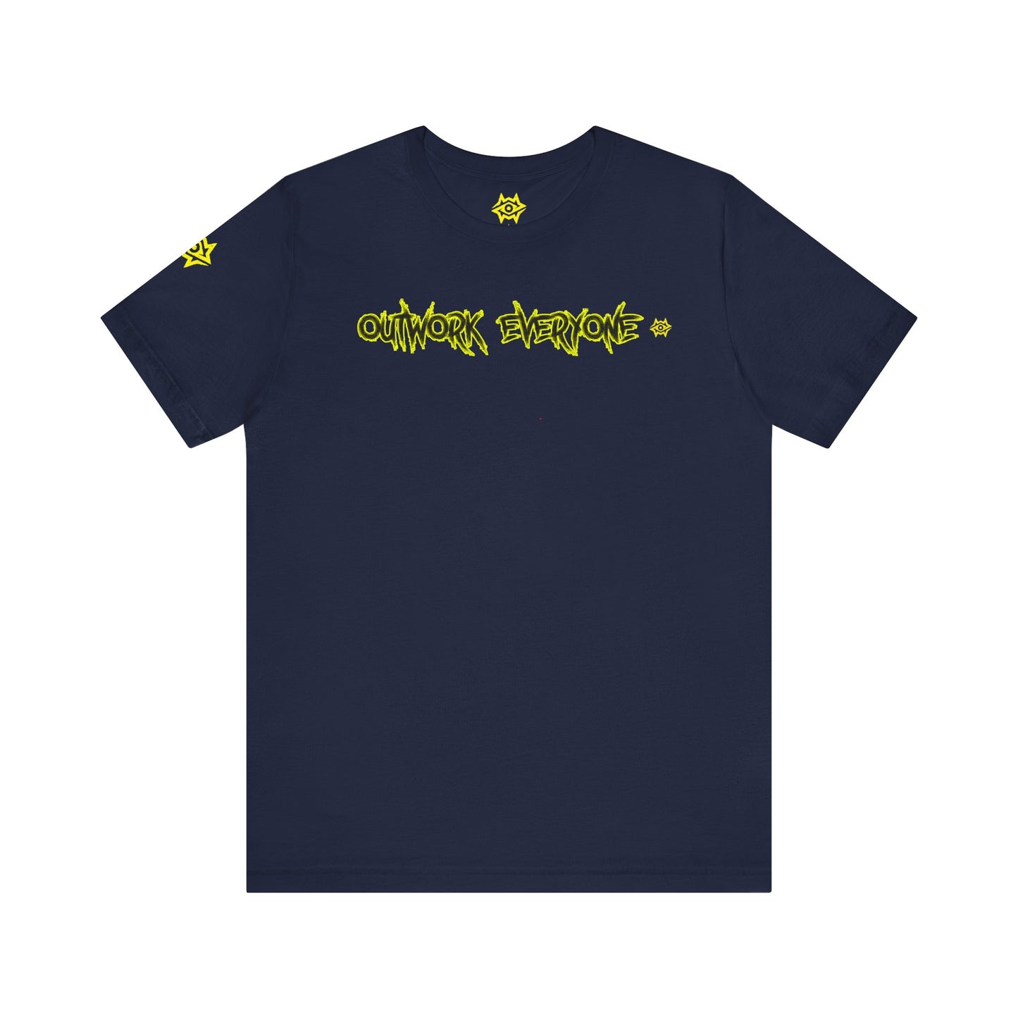 T-Shirt - Outwork Everyone