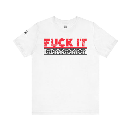 T-Shirt / F It