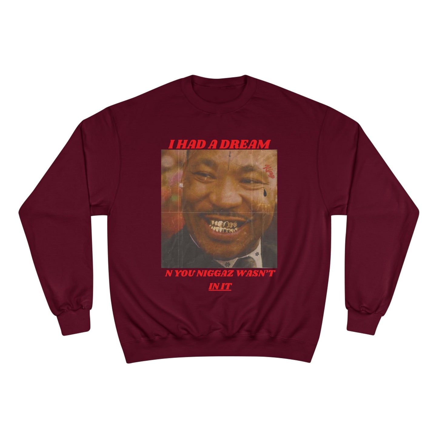 Champion Sweatshirt / Had A Dream