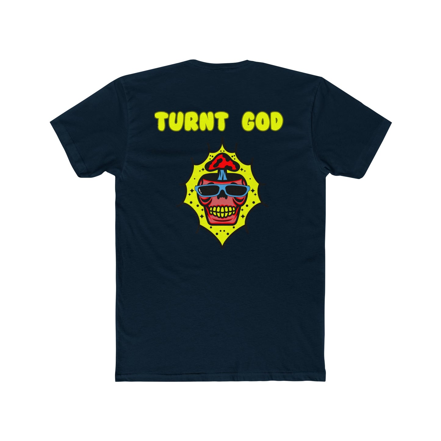 T-Shirt / Turnt God