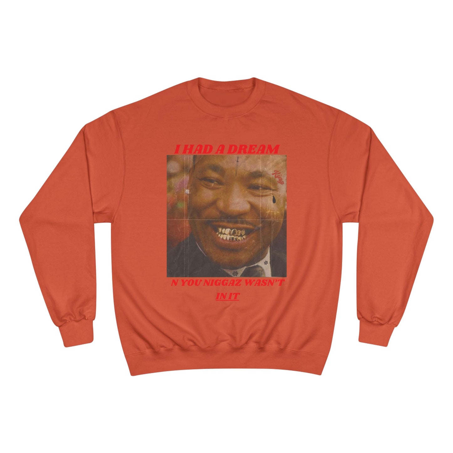 Champion Sweatshirt / Had A Dream